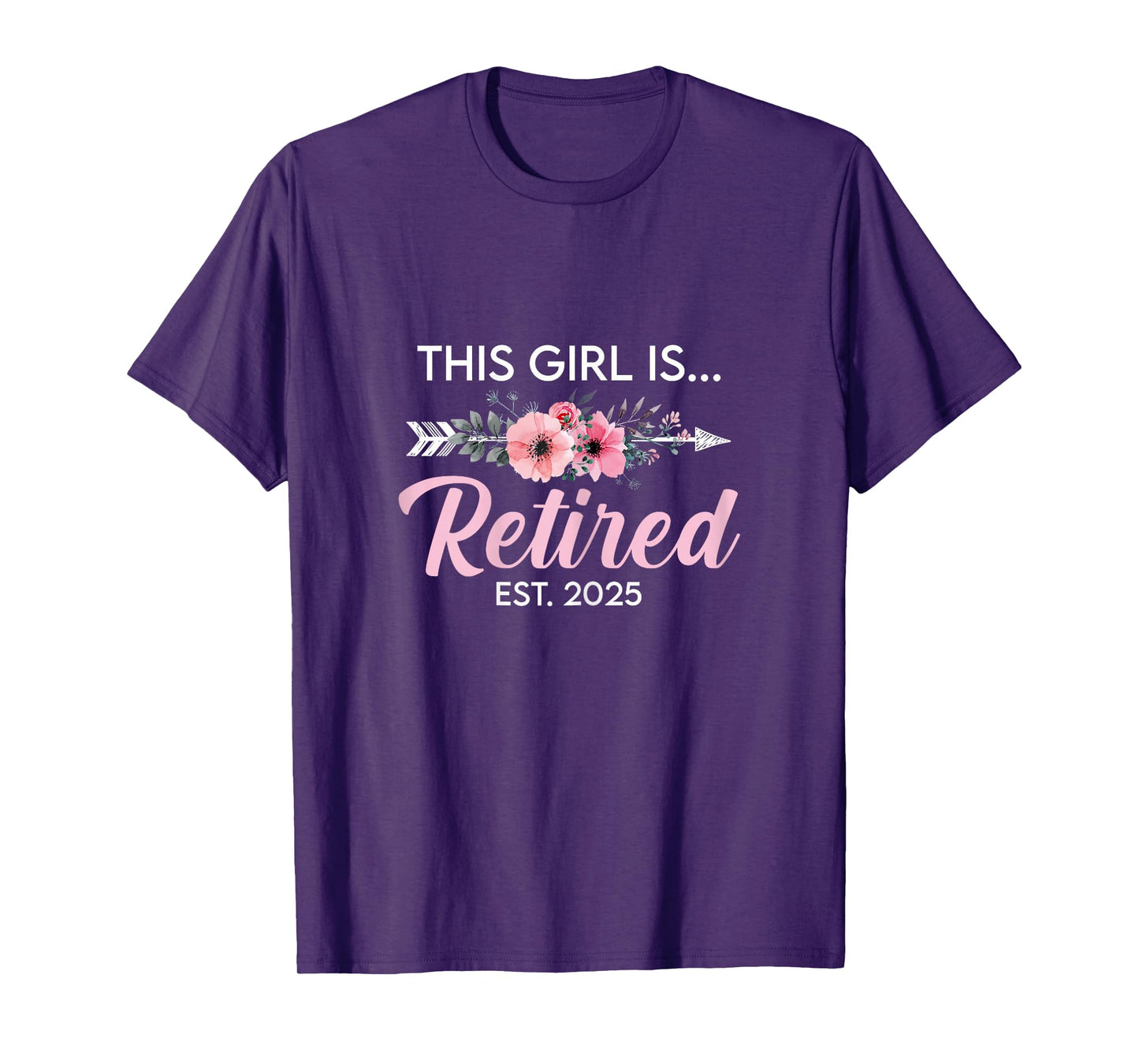 This Girl Is Retired Est. 2025 Retirement Mom Women T-Shirt