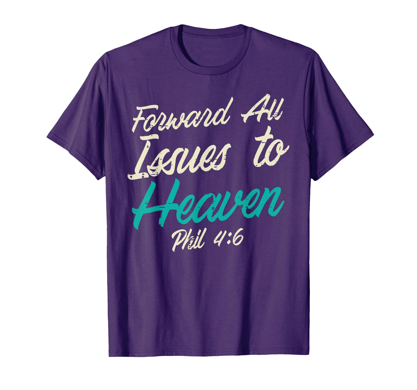 Christian Shirts Jesus Religious Catholic Gifts Forward All Issues To Heaven Bible Verse God Jesus Christian Unisex-Adults, Kids T-Shirt Black Small Modern Crew Neck Short Sleeve