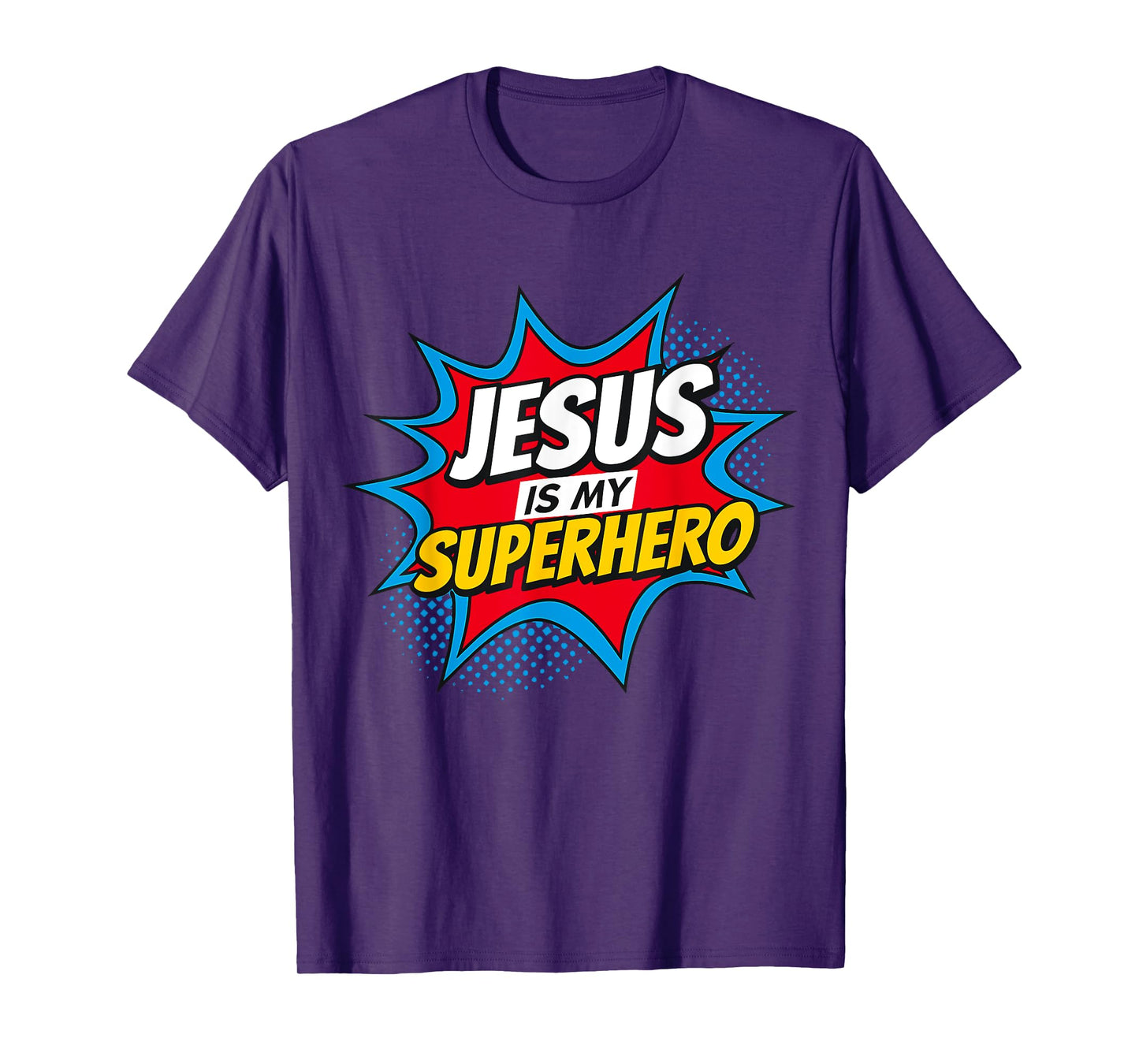 Jesus is my Superhero Christian T-Shirt