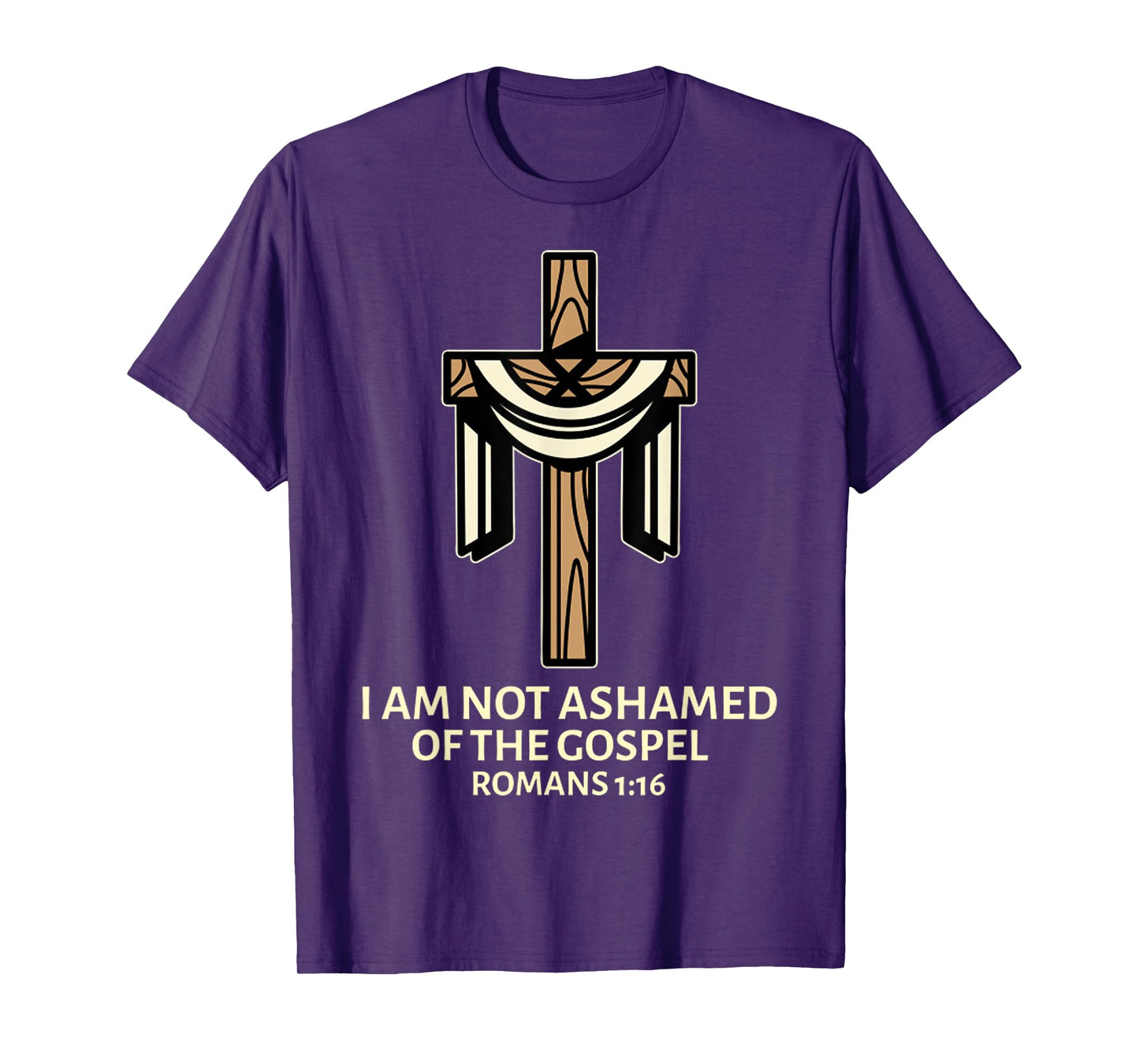 I Am Not Ashamed of The Gospel - Cross Christian Saying Tee T-Shirt
