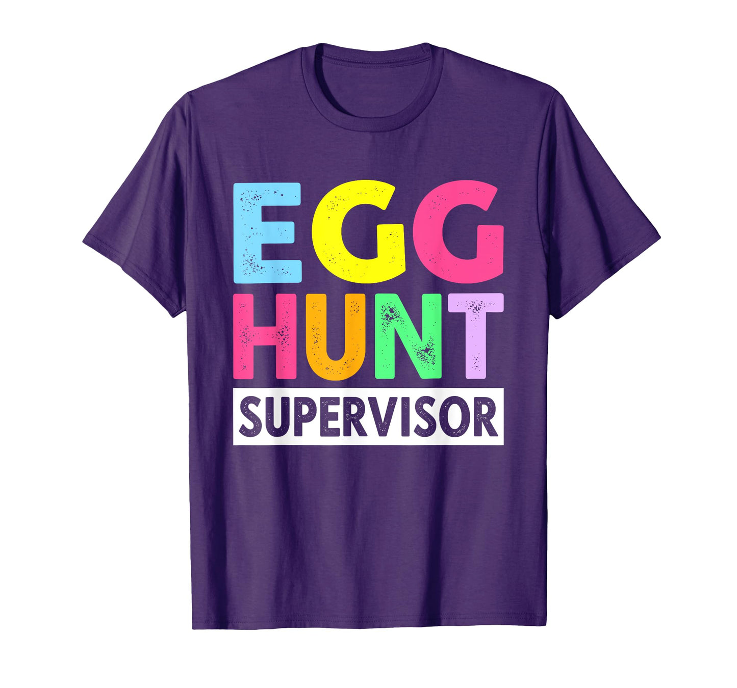 Egg hunt supervisor for easter day parents T-Shirt