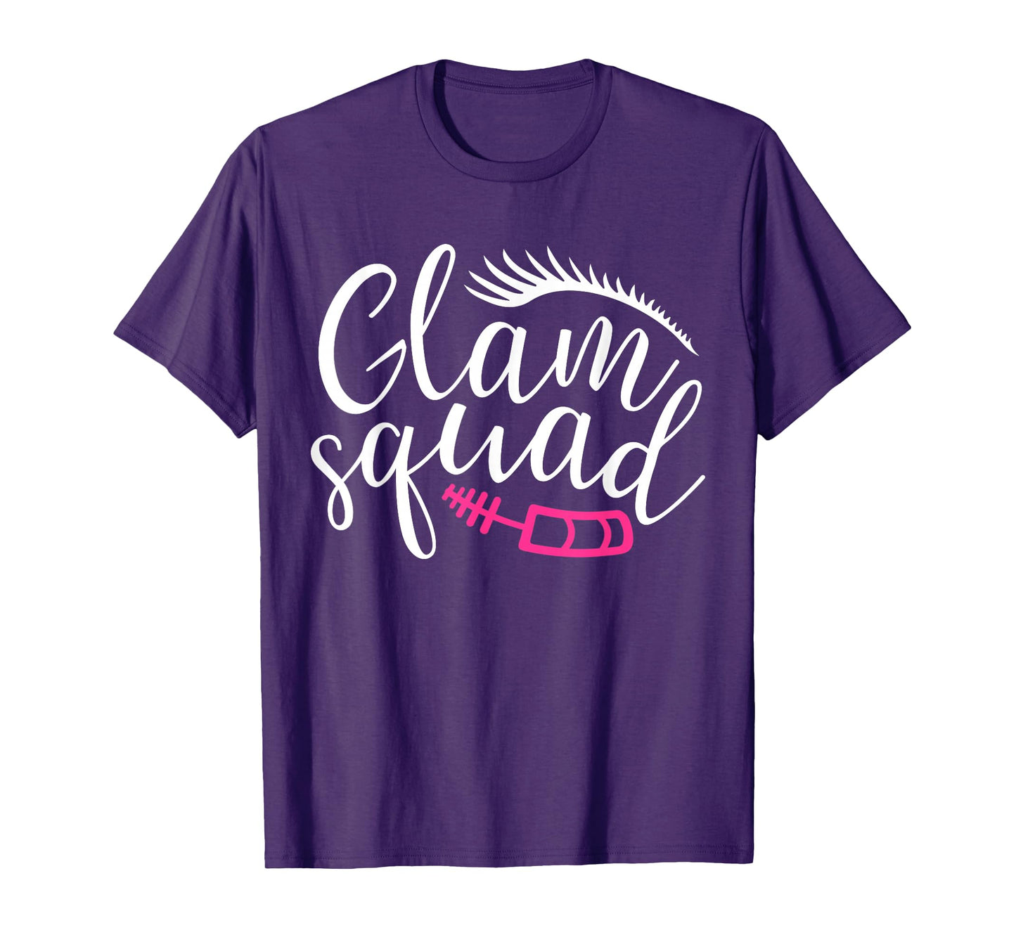 Glam Squad Funny Makeup Artist Beautician Wedding Glam Squad T-Shirt