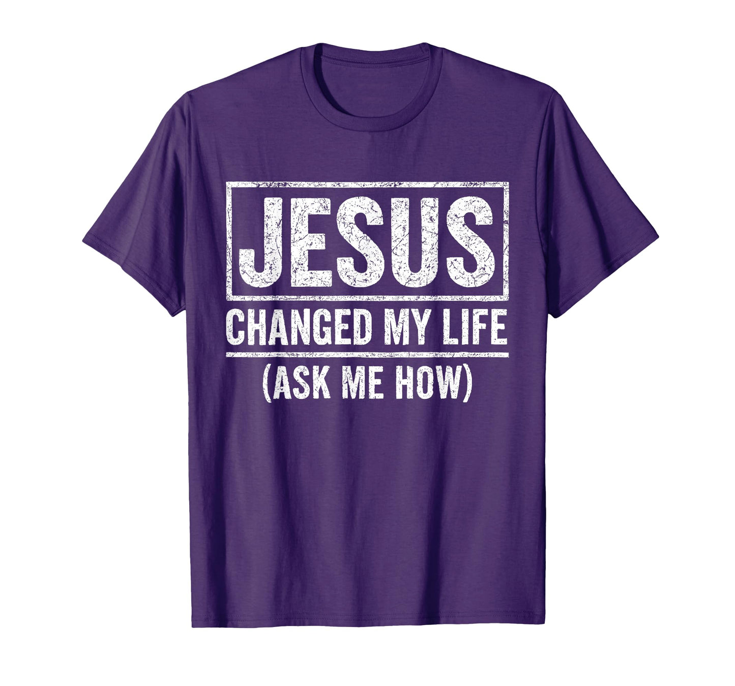 Jesus Changed My Life Ask Me How Jesus Christian Faith Bible T-Shirt
