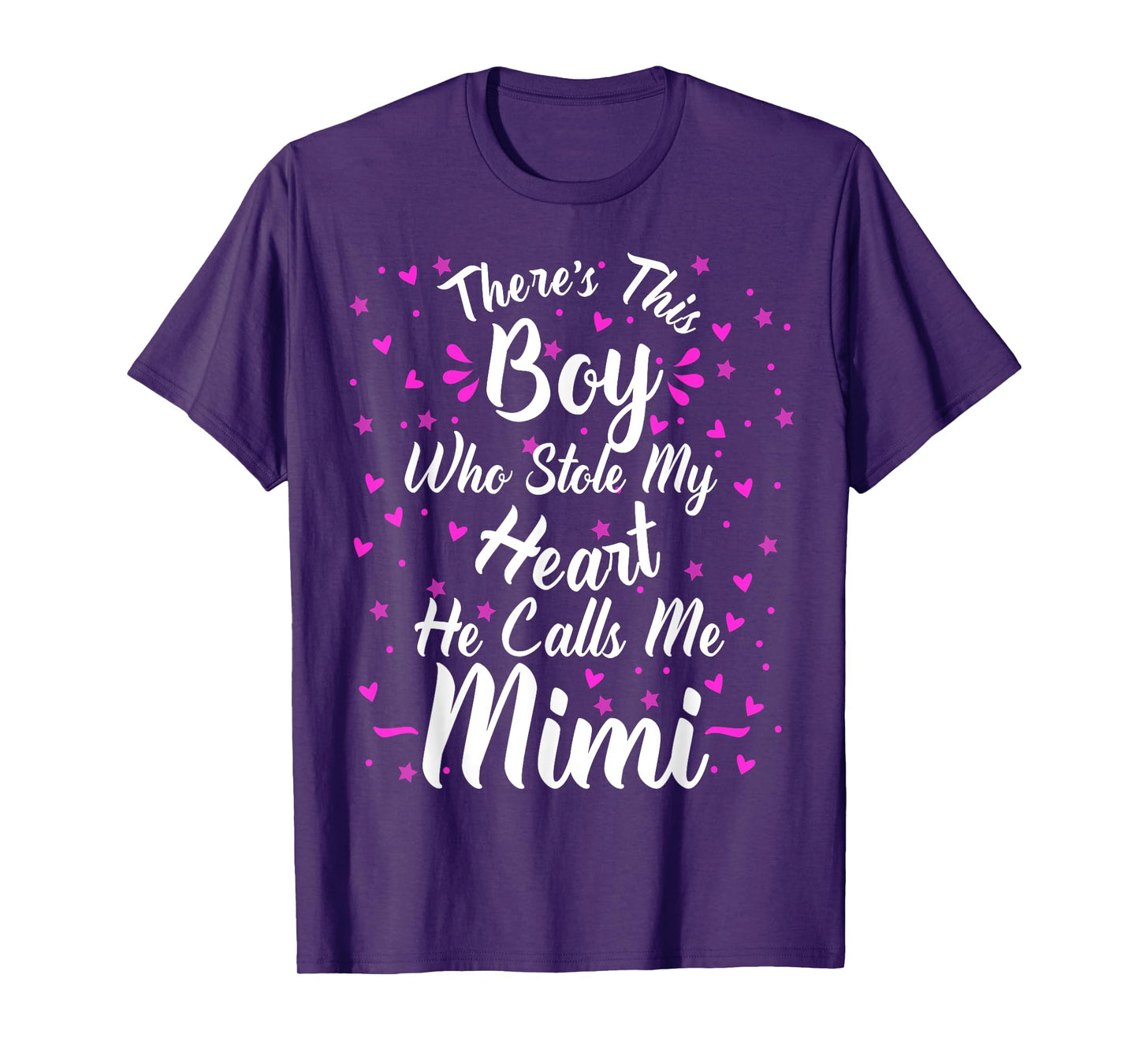 Theres This Boy Who Stole My Heart He Calls Me Mimi Mom Son T-Shirt