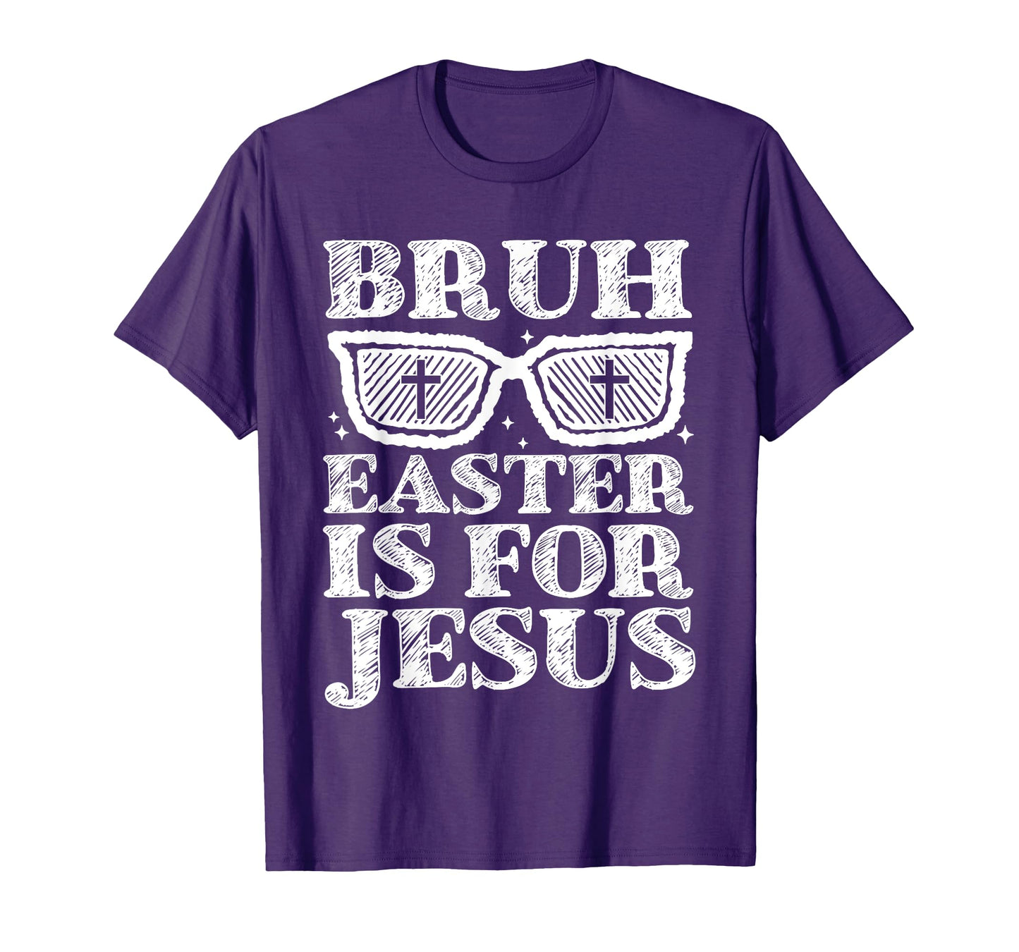 Bruh Easter Is For Jesus Bunny Rabbit Religious Christian T-Shirt