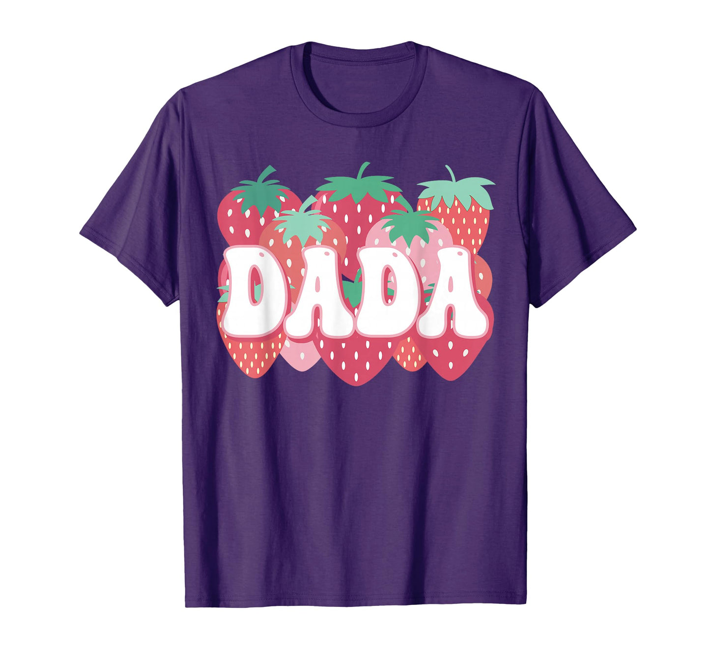 Dada Of The Berry First Birthday Strawberry Family Matching T-Shirt