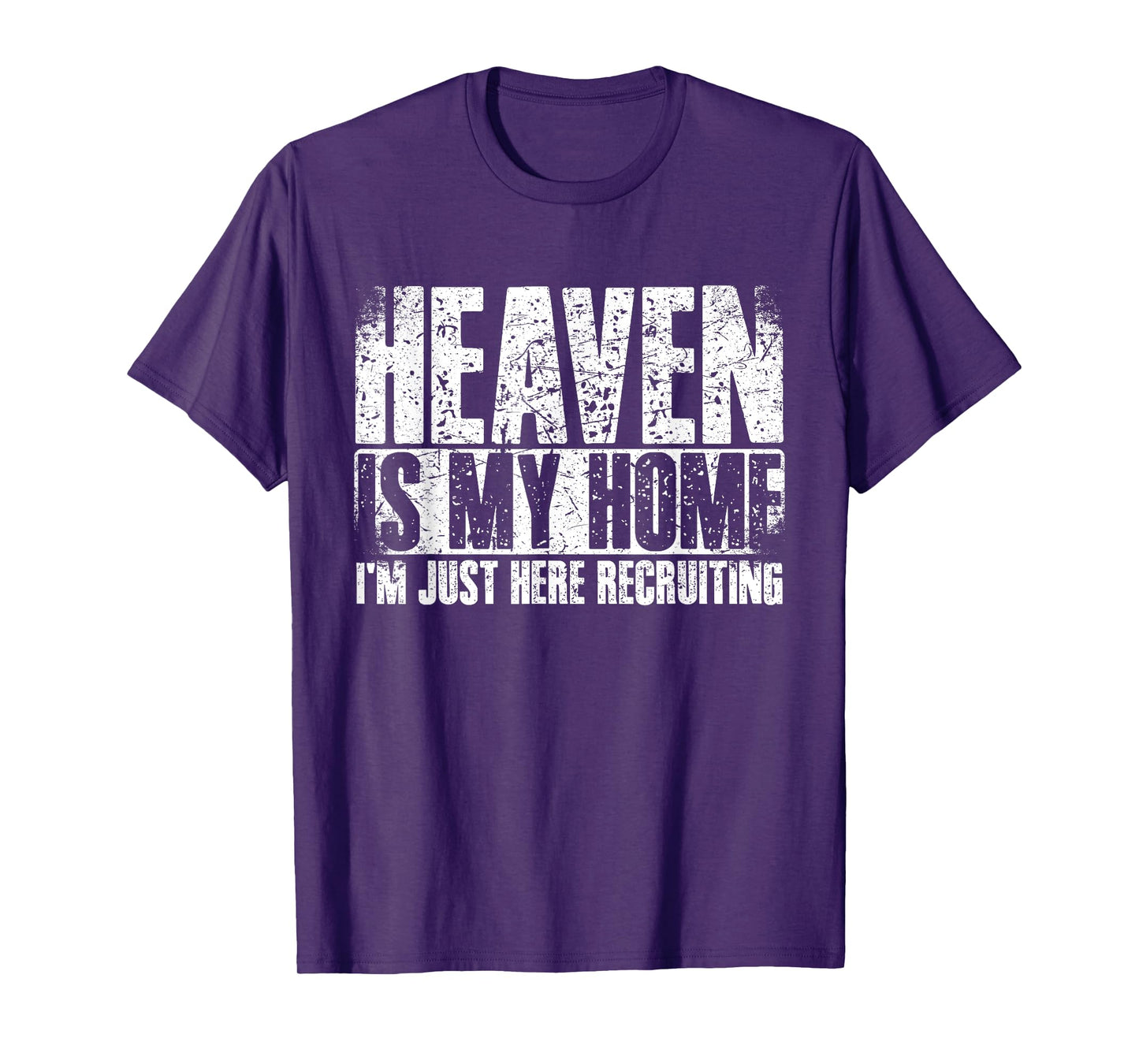 Heaven Is My Home Spiritual Christian Apparel T-Shirt
