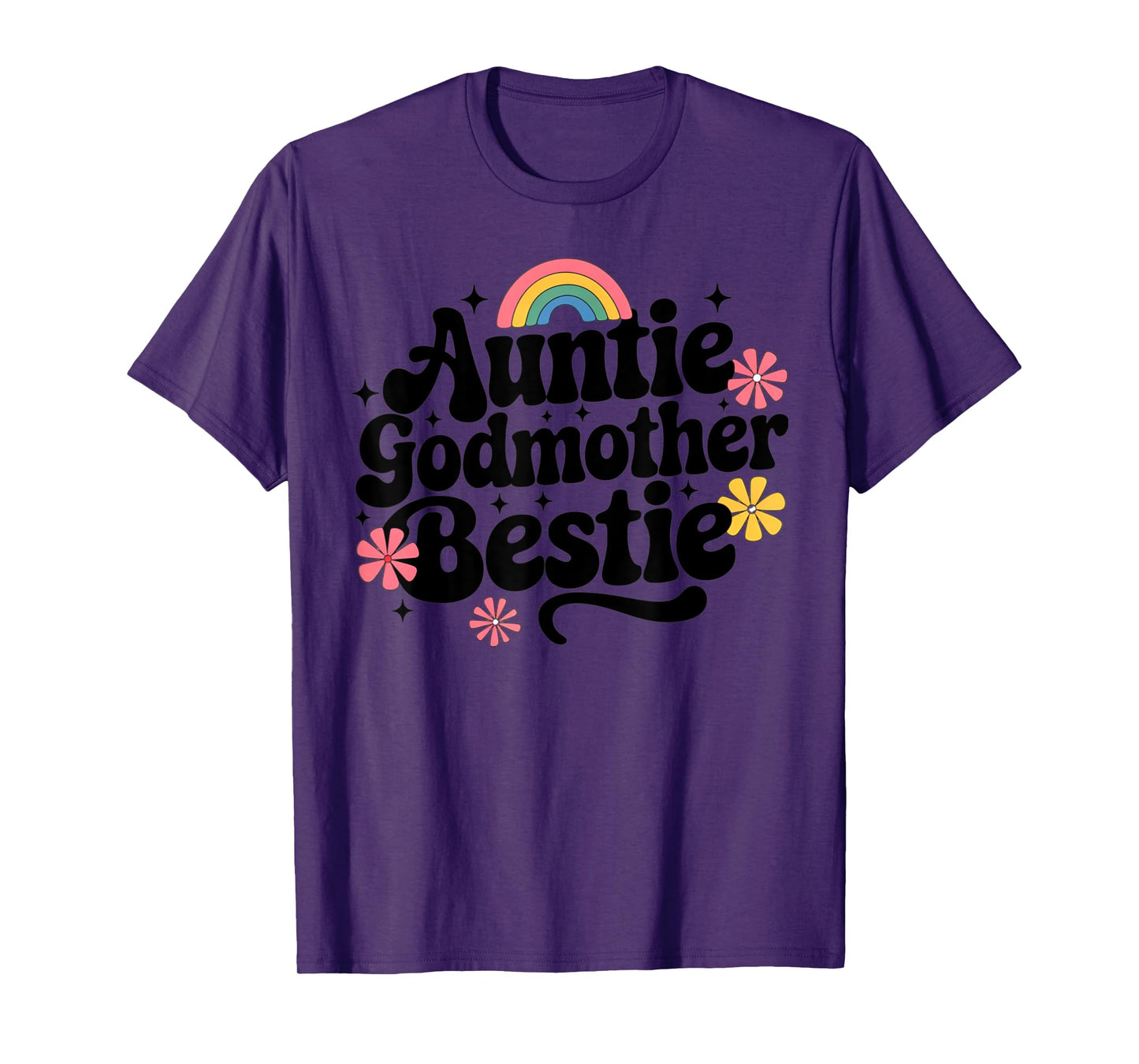 Auntie Godmother Bestie Funny T-Shirt