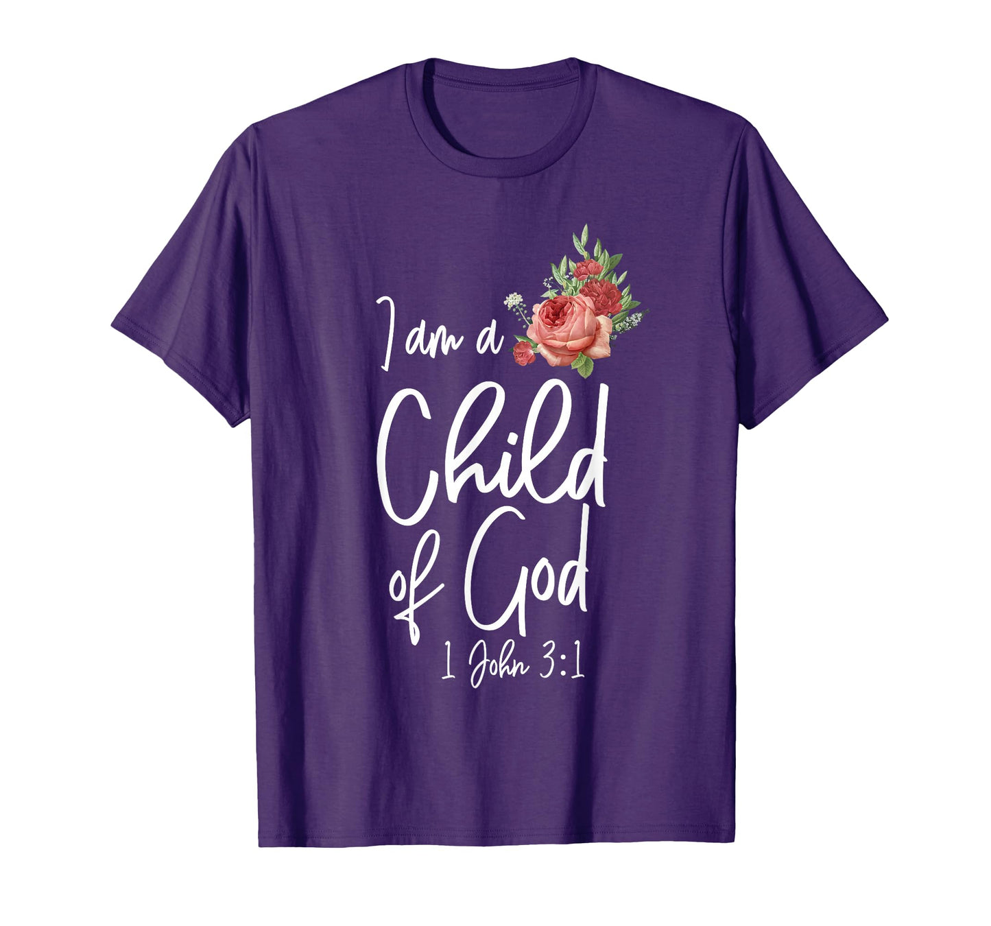 Christian Bible Verse Quote Rose Flower 1 John 3:1 T-Shirt