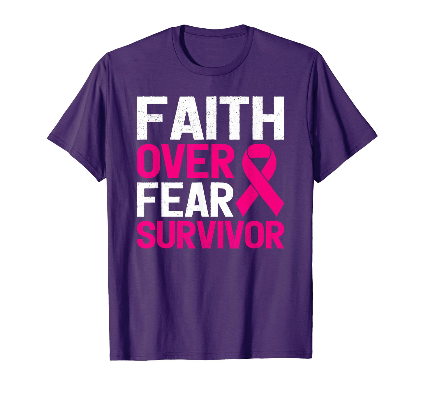 Faith Over Fear Breast Cancer Awareness Survivor T-Shirt