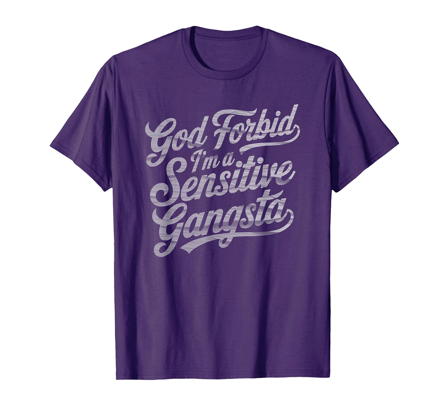 Funny Meme Sensitive Gangsta God Forbid T-Shirt