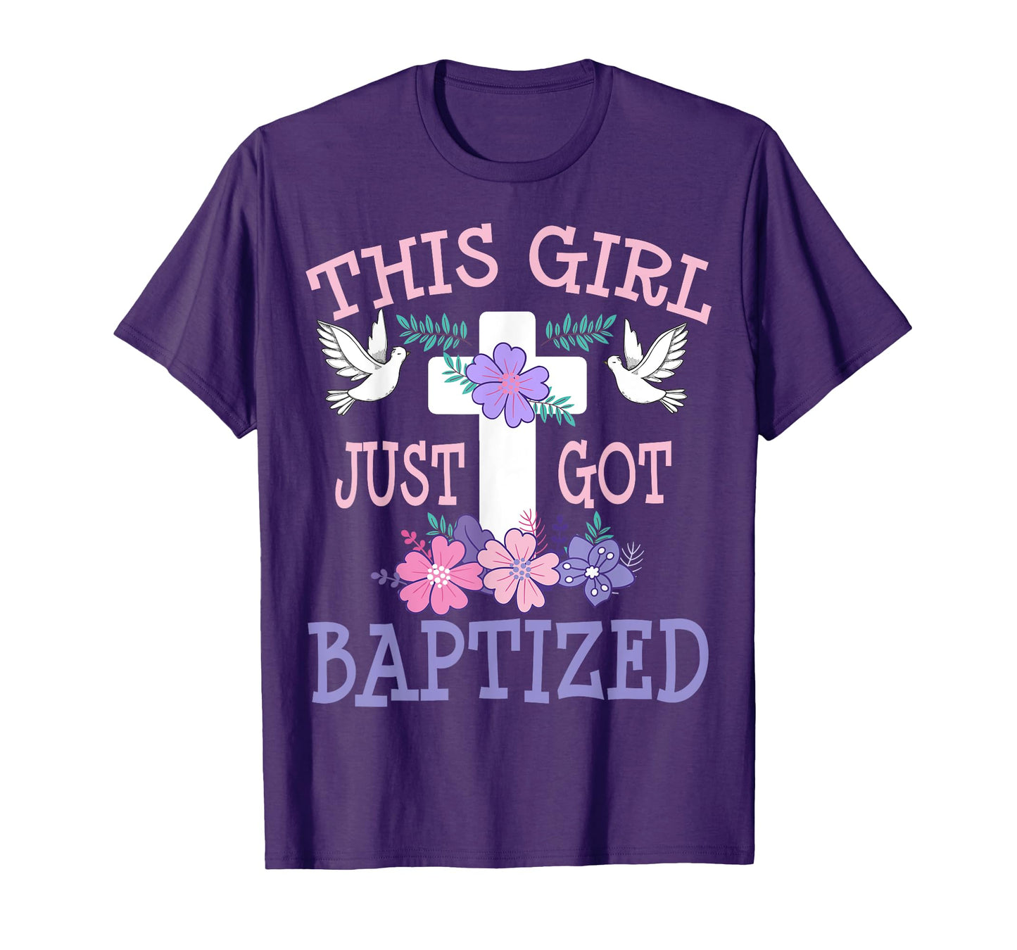 Baptism This Girl Just Got Baptized Christian Communion T-Shirt