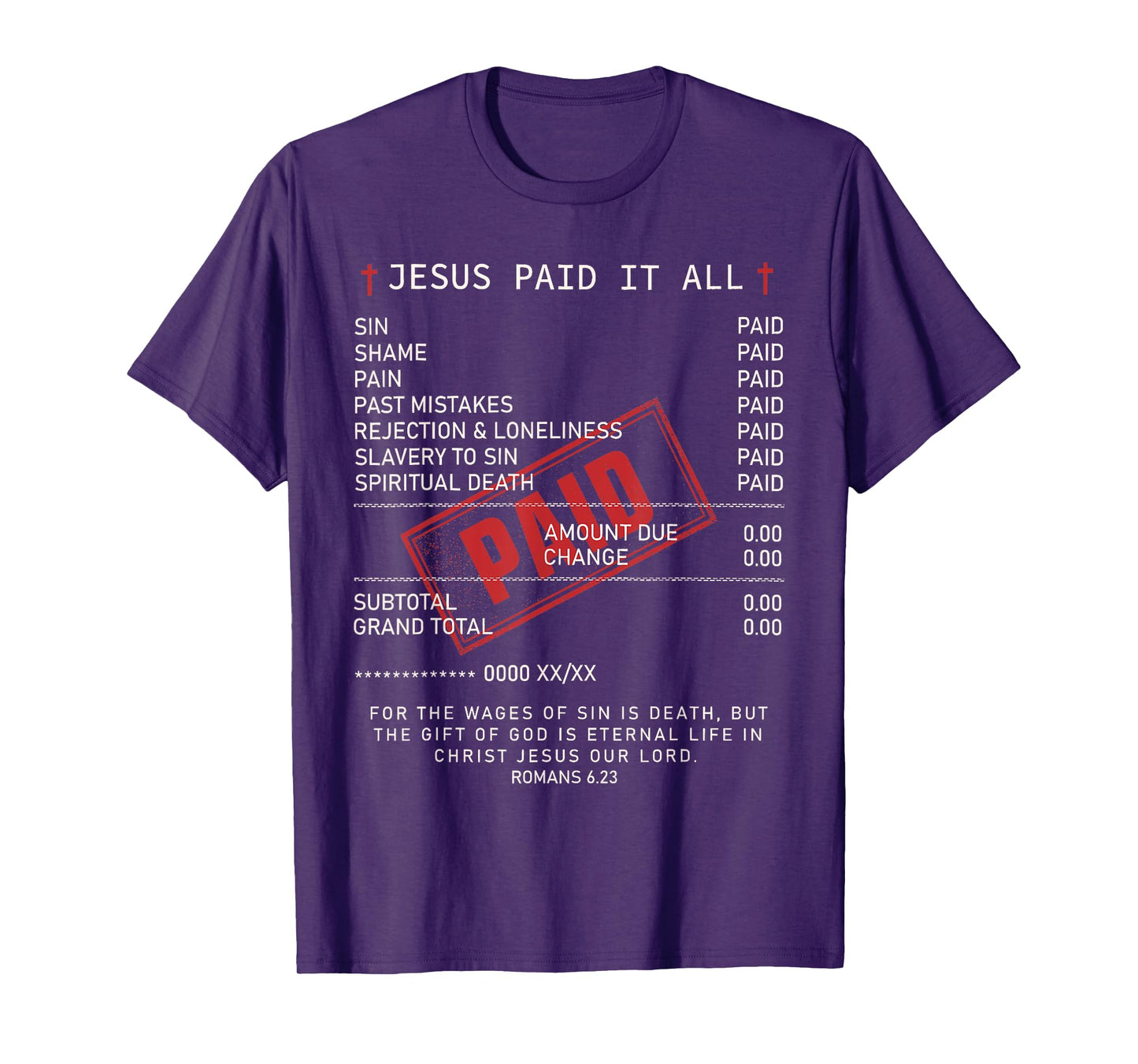 Christians Jesus Paid It All Funny Jesus Saying T-Shirt