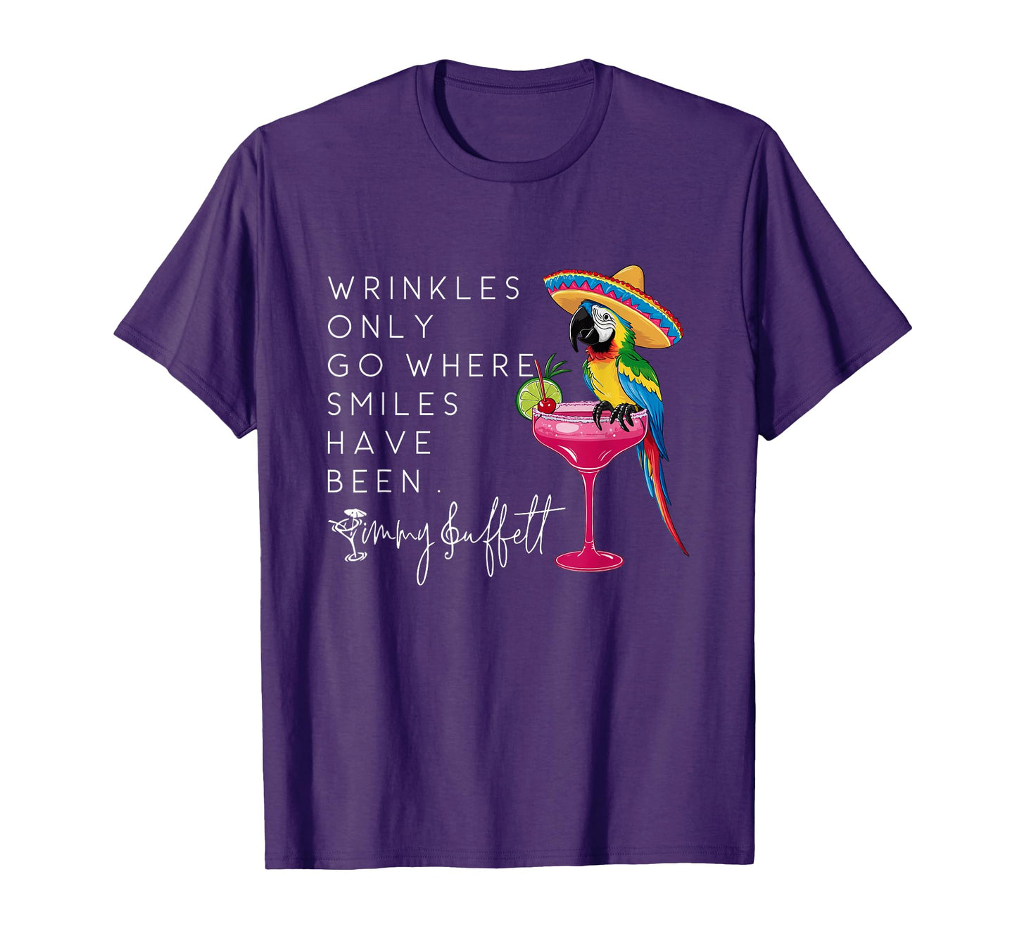 Funny Parrot Wrinkles Only Go Where Smiles Have Been T-Shirt