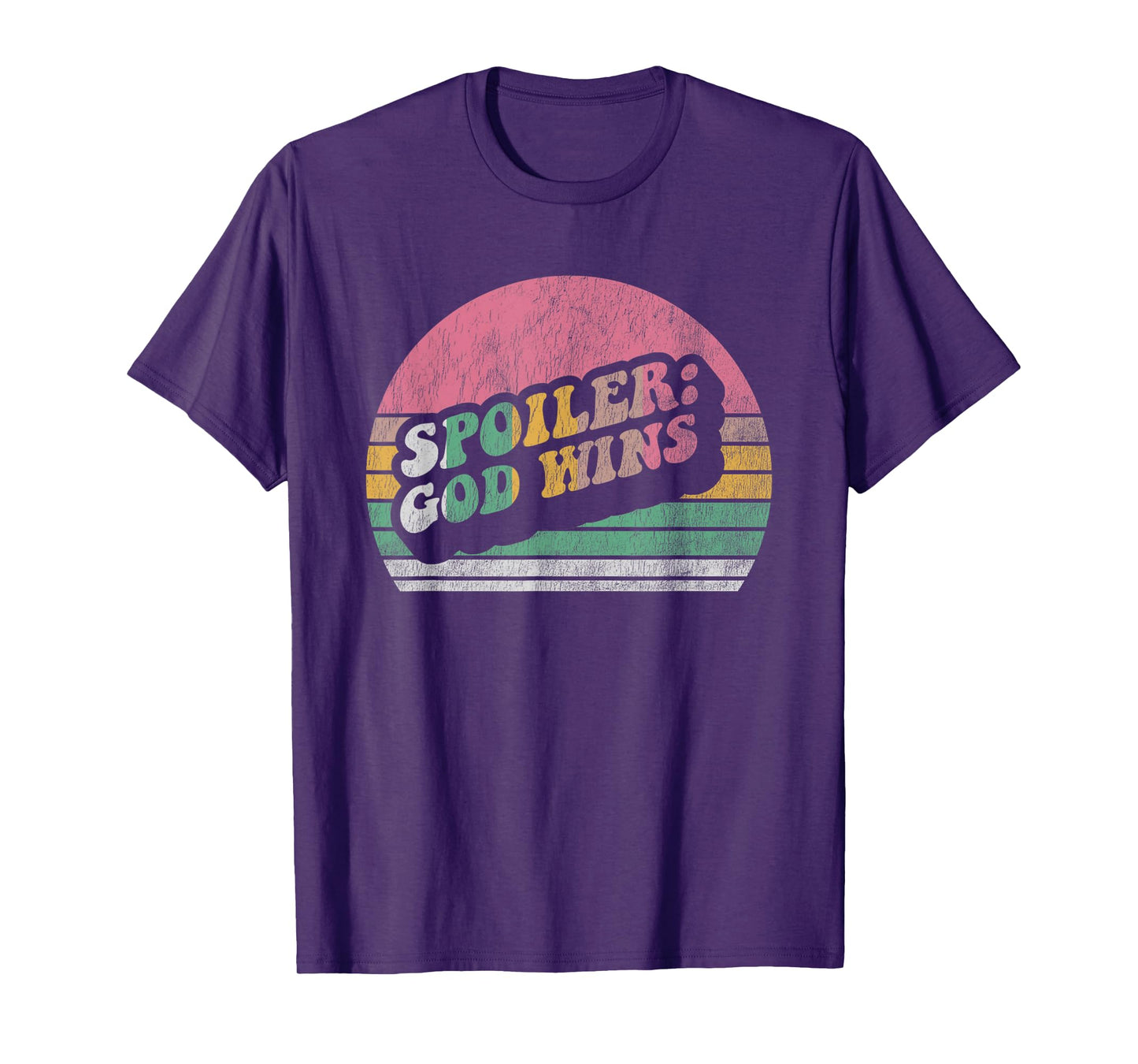 Spoiler: God Wins Retro Inspirational Typography T-Shirt