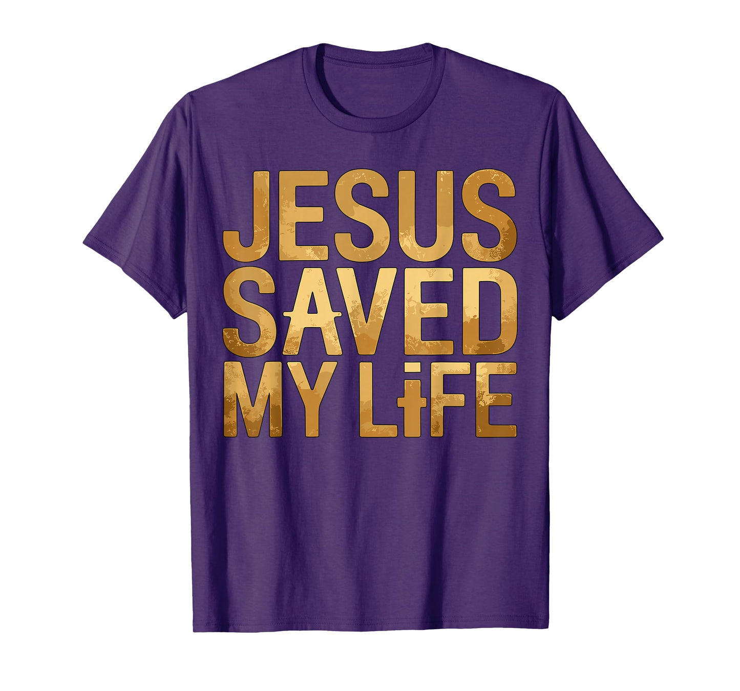 Jesus Saved My Life Christian Faith Religious Quote T-Shirt