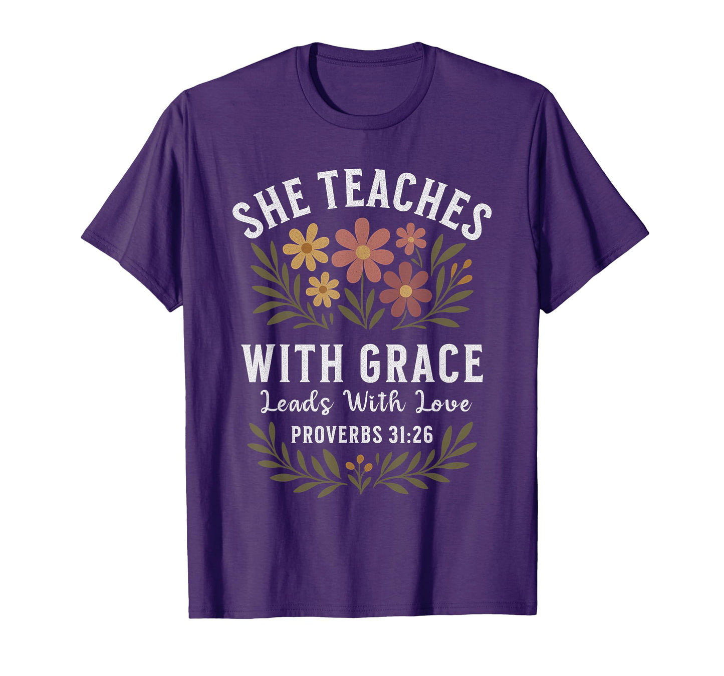 She Teaches With Grace Leads With Love Christian Teacher T-Shirt