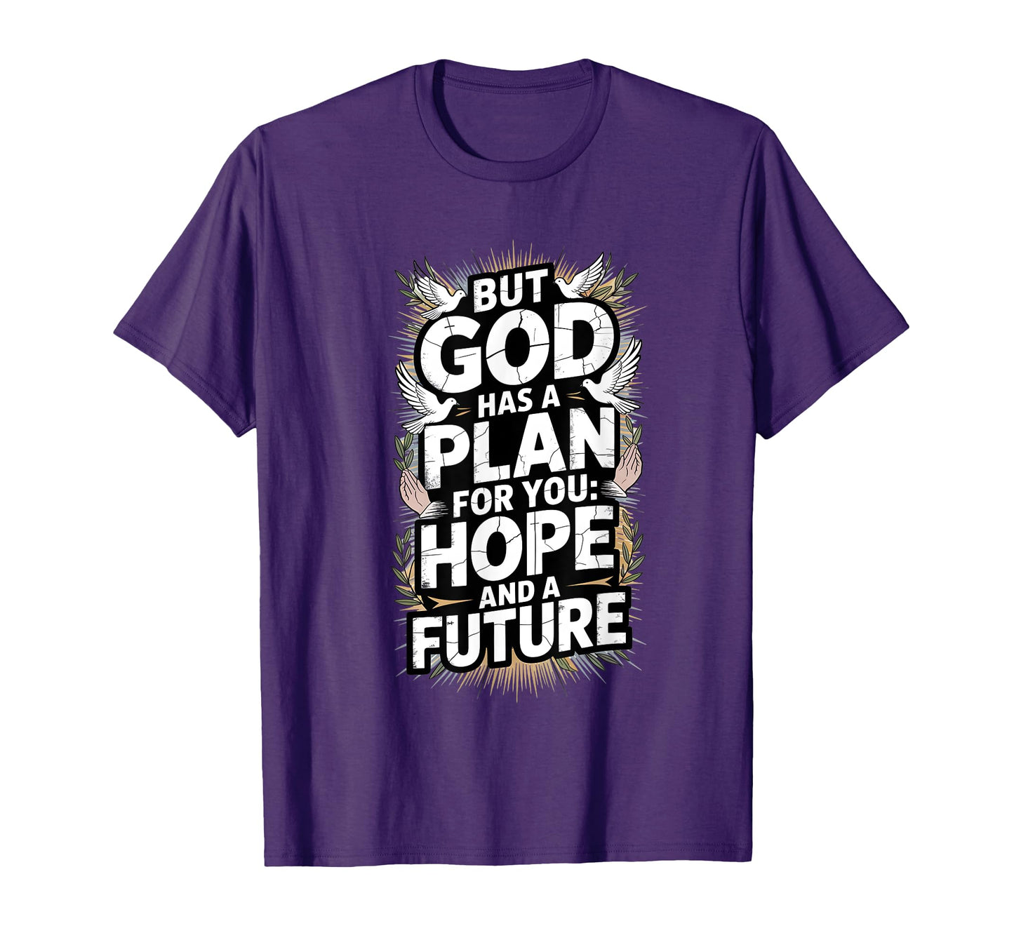 but god Hope and future T-Shirt