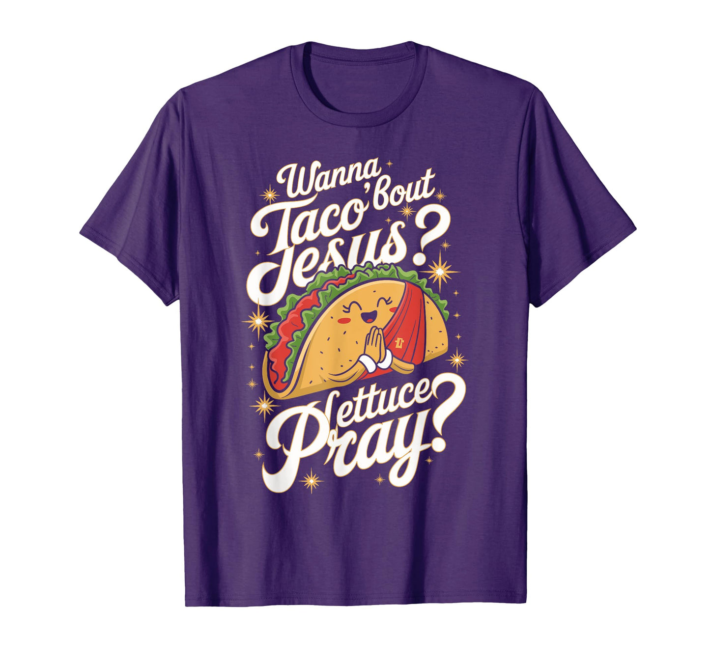 Taco Lovers Christian Humor Wanna Taco Bout Jesus Design T-Shirt