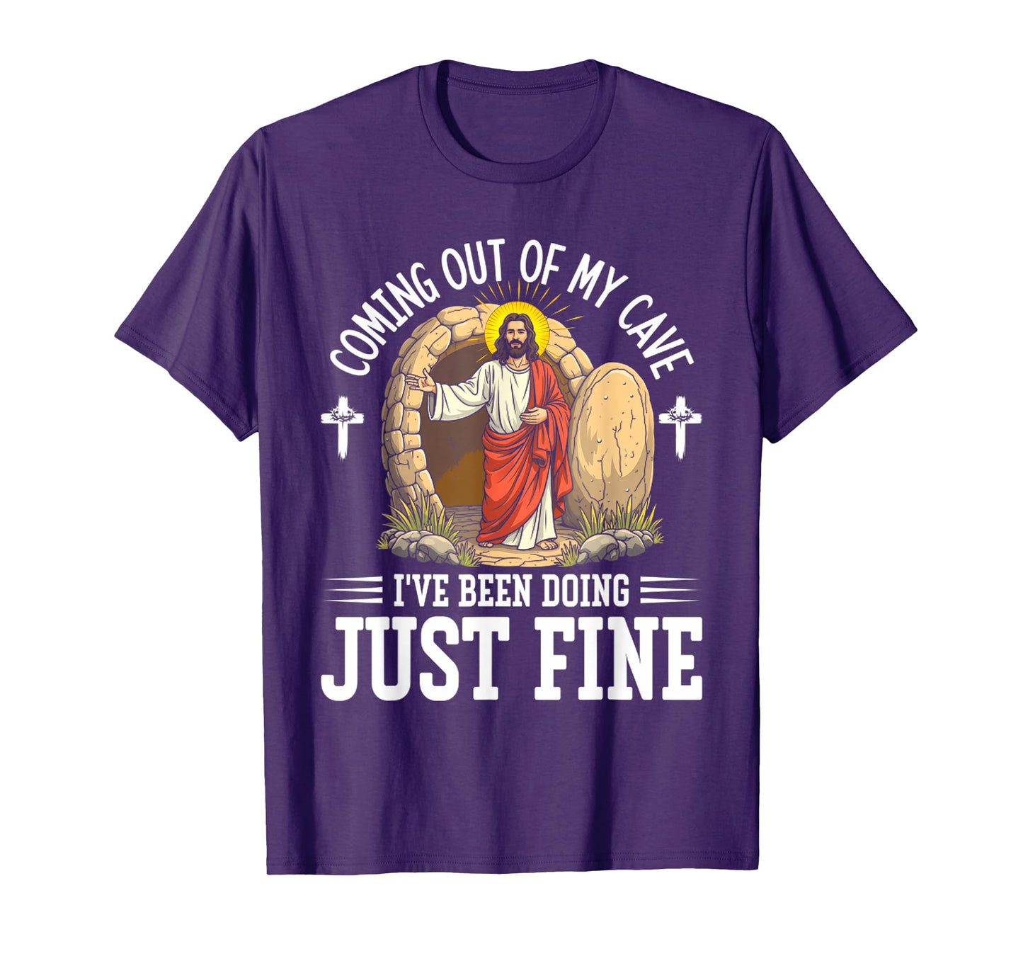 Coming Out Of My Cave And I've Been Doing Just Fine Easter T-Shirt