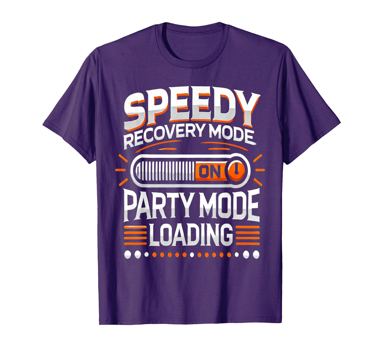 Funny Speedy Recovery Mode On After Surgery Get Well Gifts T-Shirt