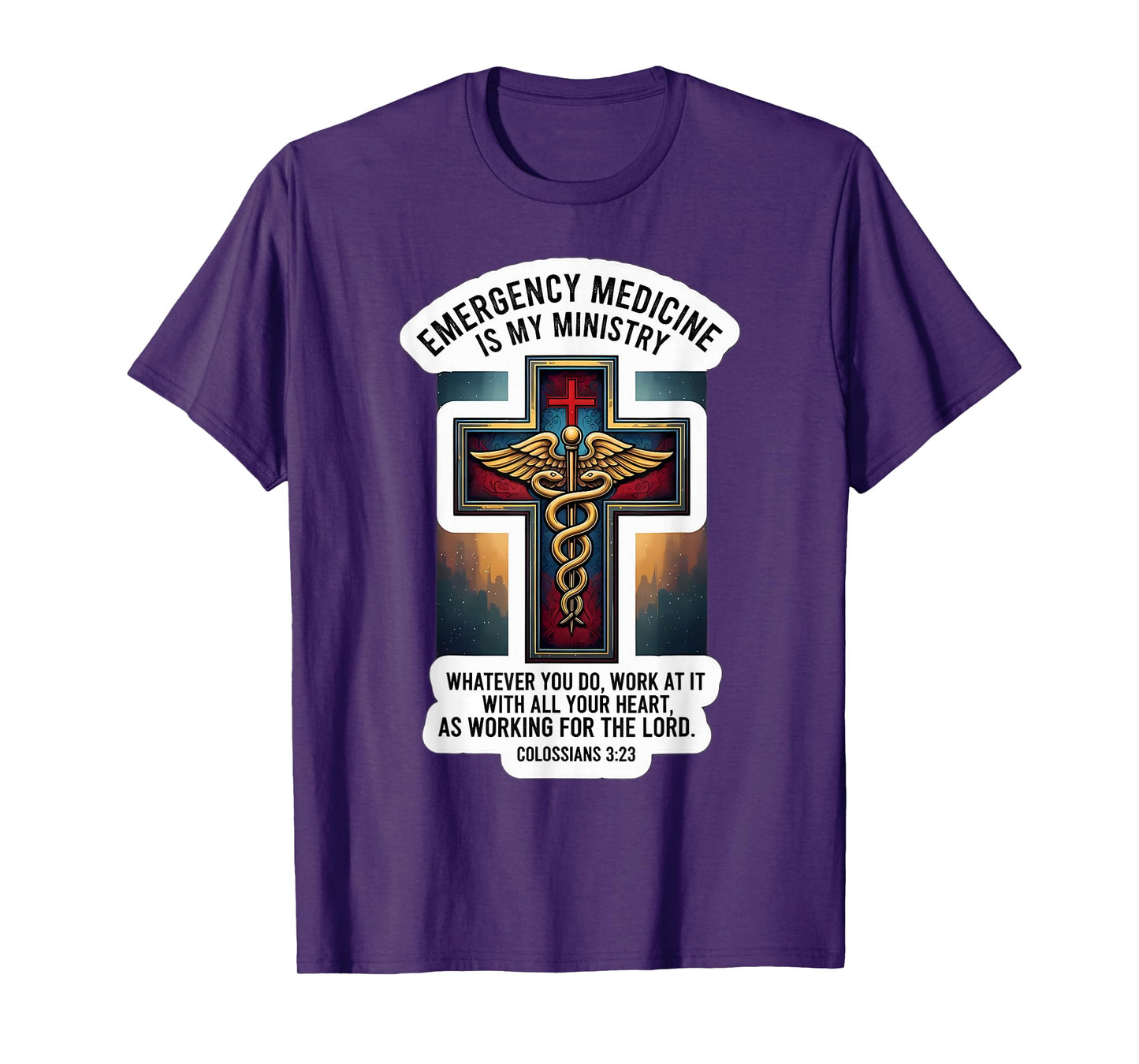 Christian EM Doctor Emergency Medicine is My Ministry Bible T-Shirt