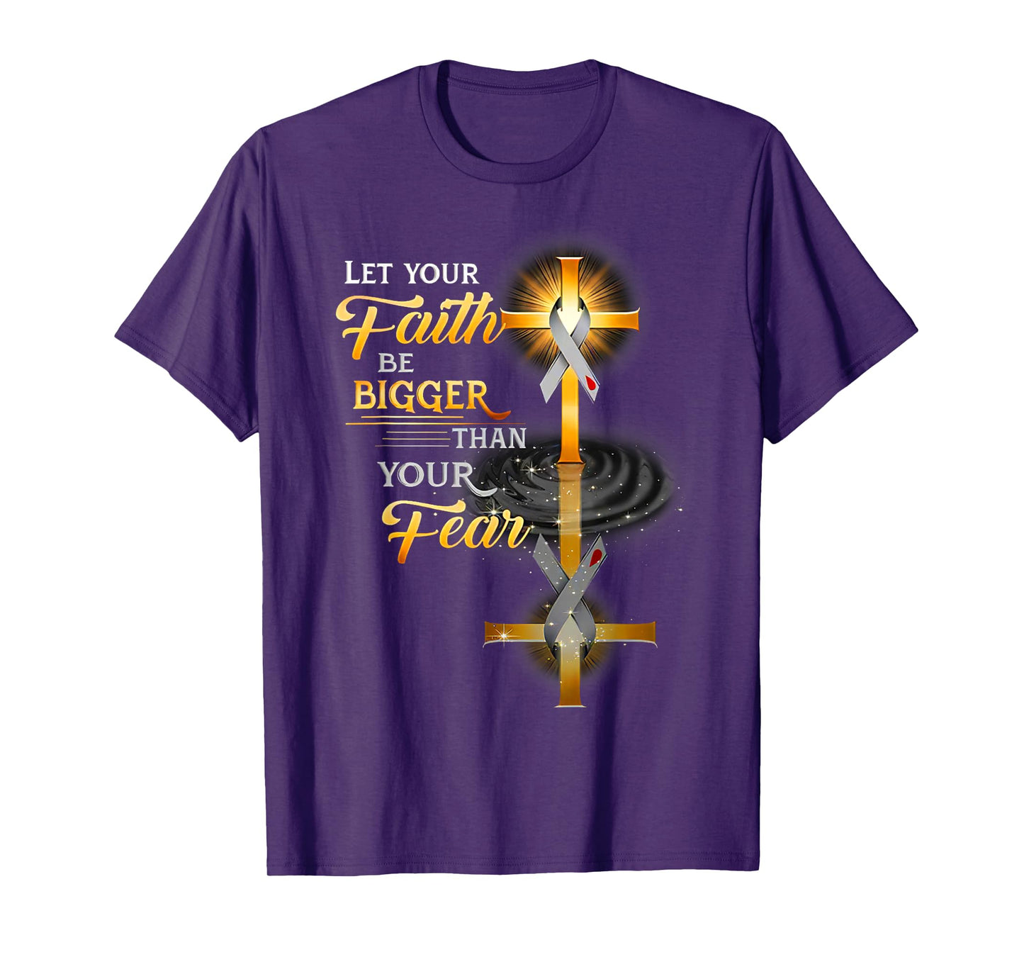 Funny Let Your Faith Be Bigger Than Your Fear T-Shirt