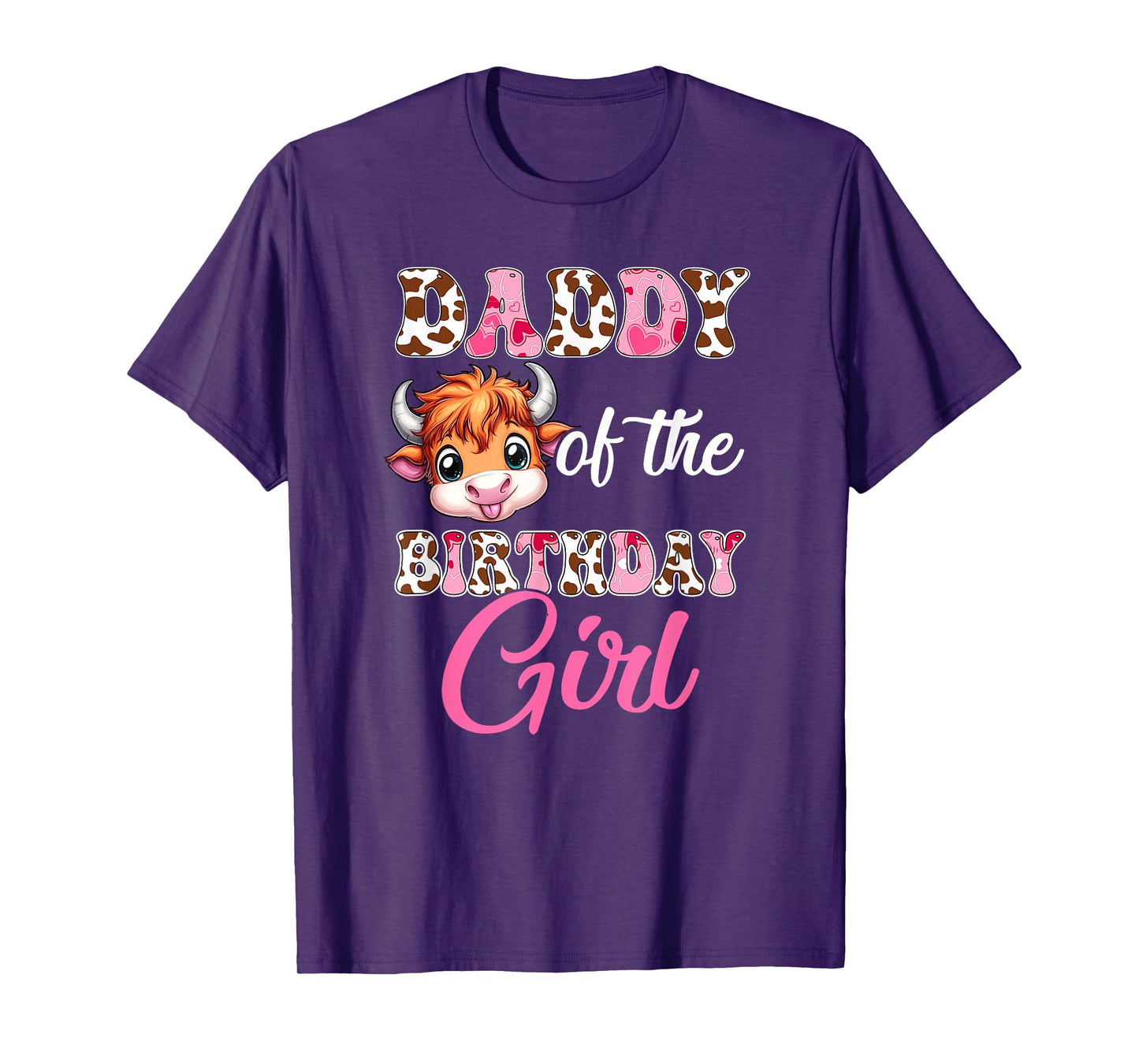 Daddy Of The Birthday Girl Highland Cow Farm 1St Birthday T-Shirt