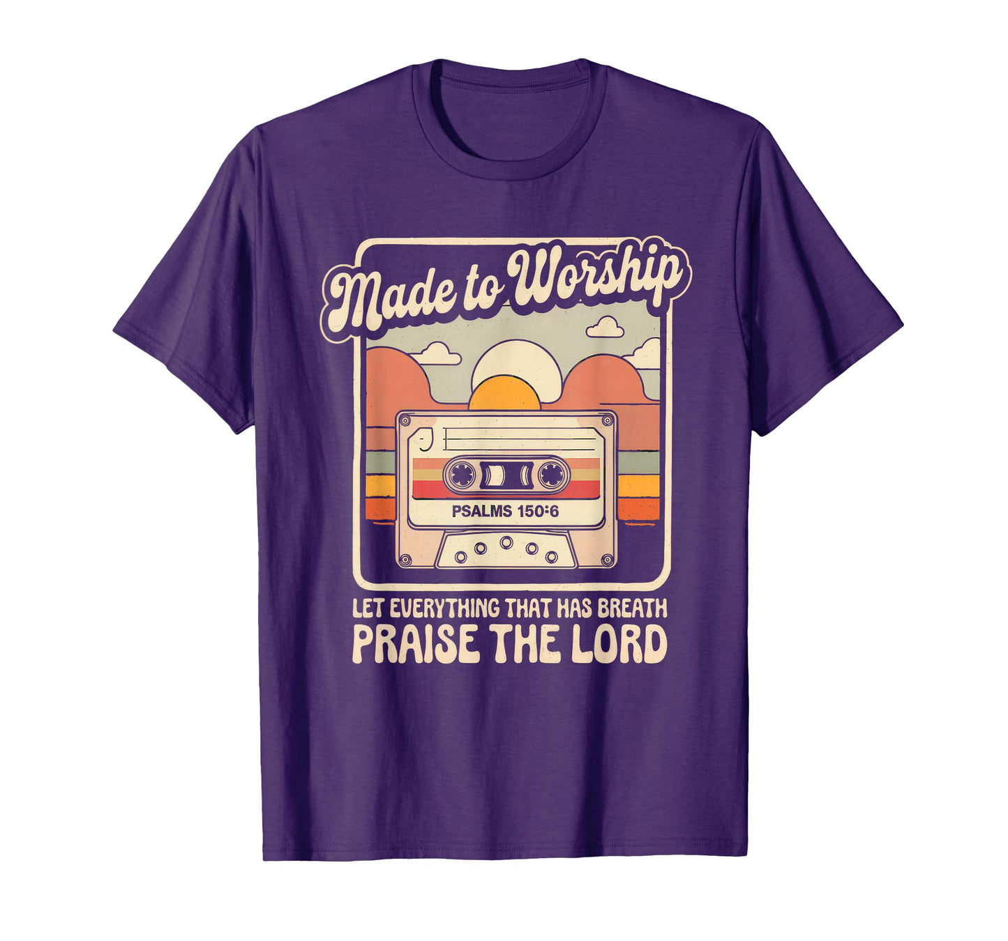 Worship Tshirt Christian Music Retro Cassette Psalms 150:6 T-Shirt
