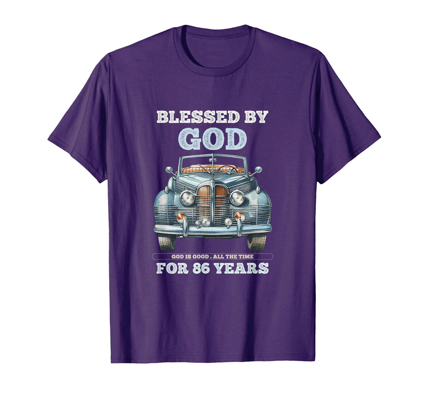 Blessed by God for 86 Years Old Vintage Car 86th Birthday T-Shirt
