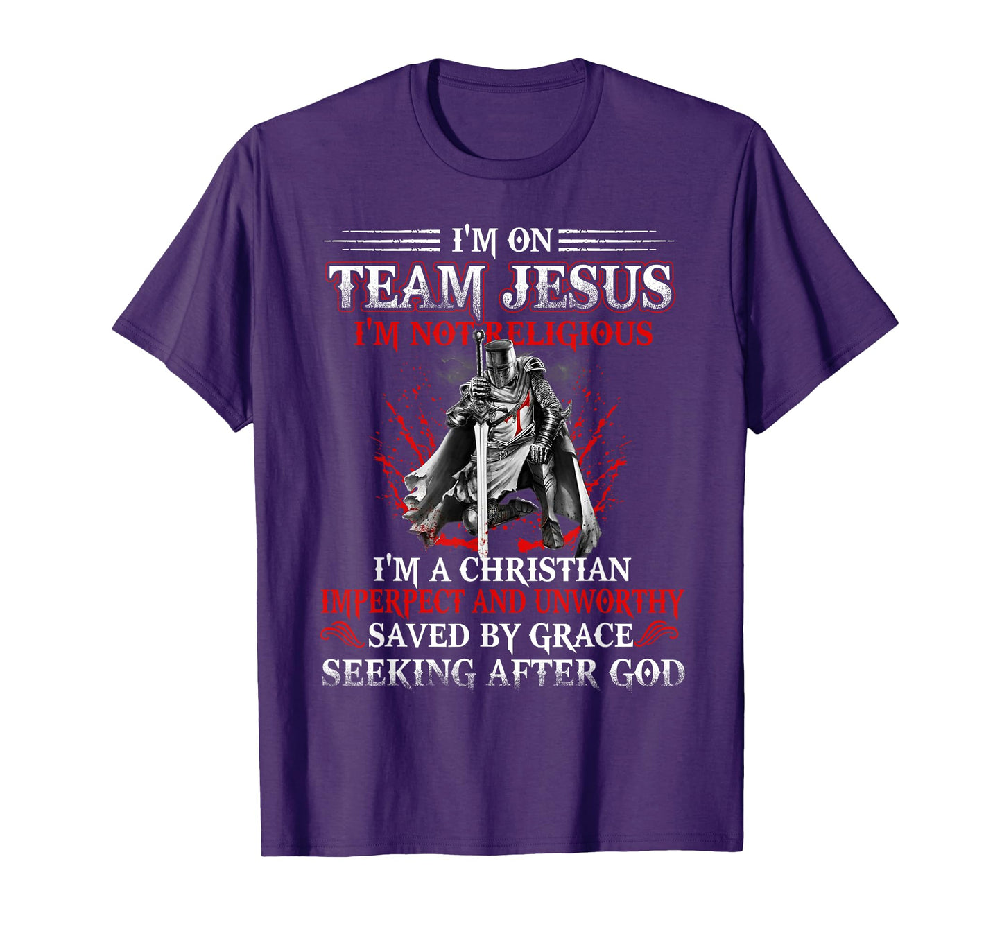 Knight templar Tee-I'm on Team Jesus A Warrior Of Christ T-Shirt