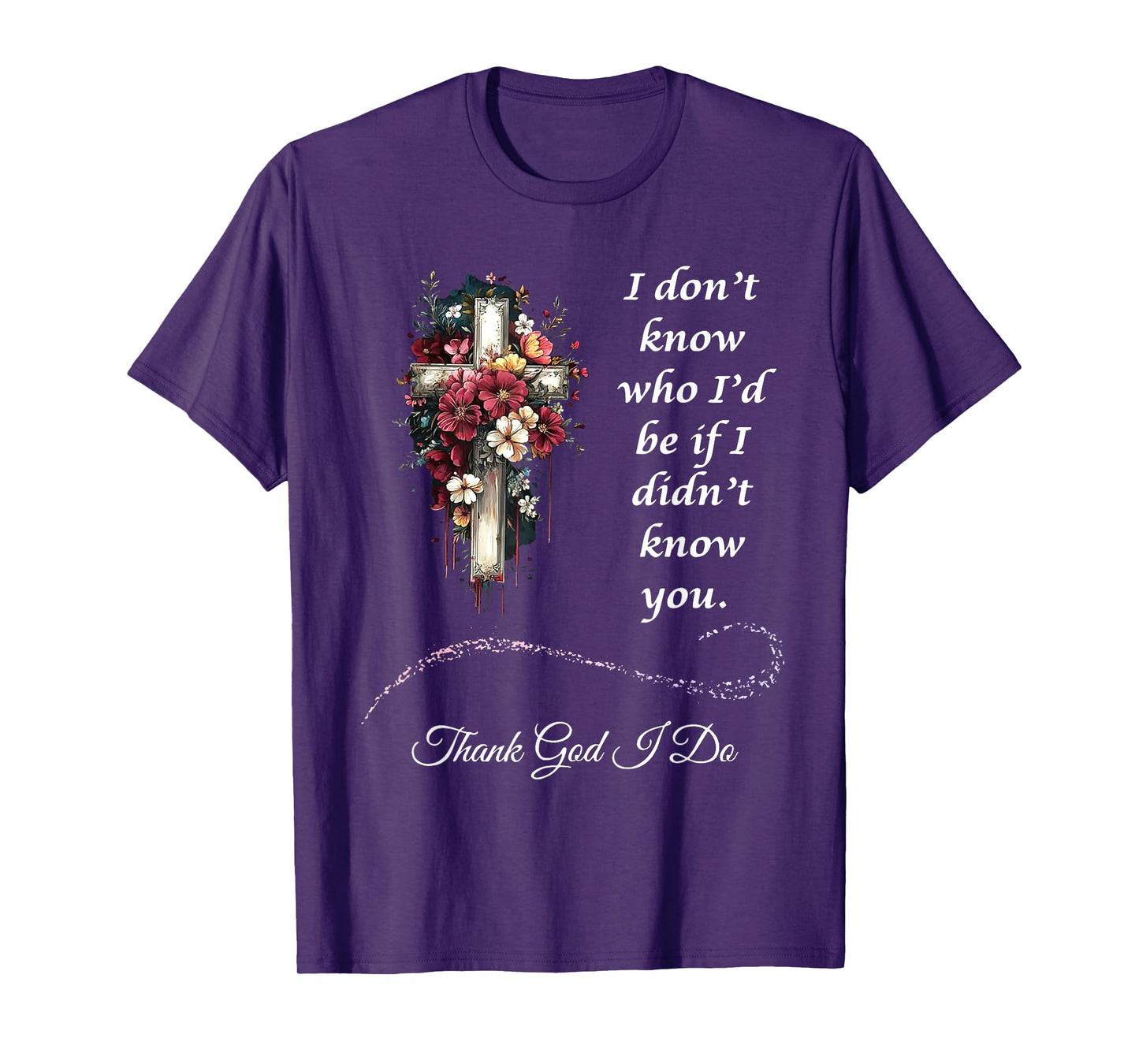 Thank God I do | Christian T-Shirt