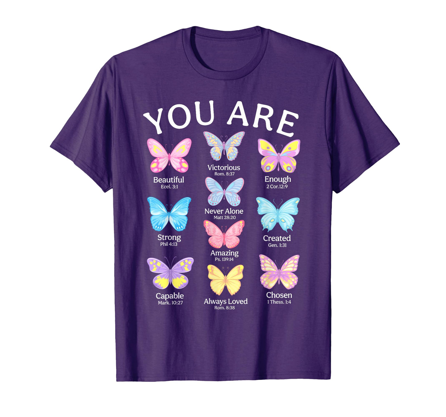 You Are Butterfly Beautiful Christian Religious Bible Verse T-Shirt