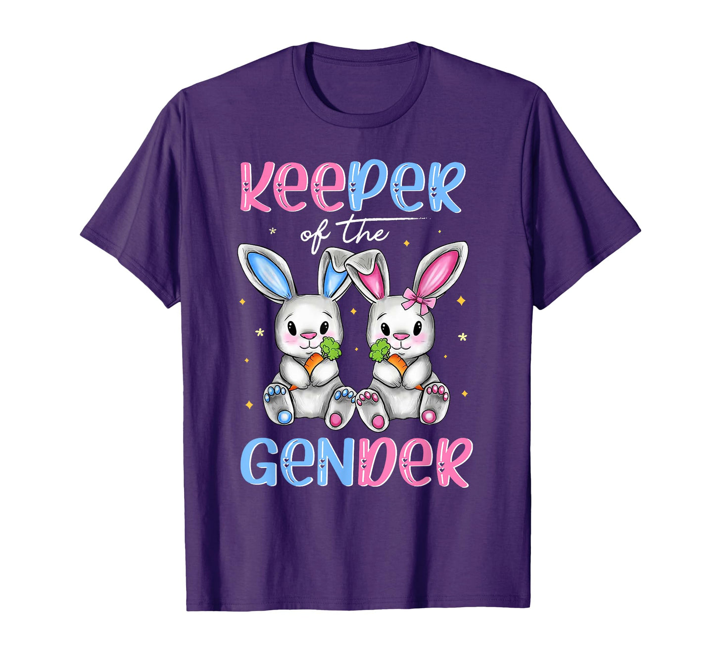 Easter Bunny Keeper Of The Gender Reveal Baby Happy Easter T-Shirt
