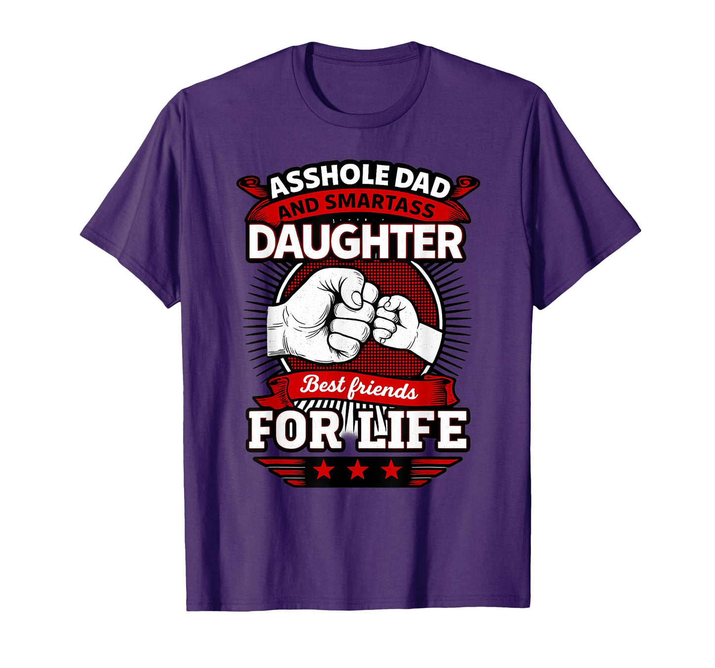 Funny Dad and Daughter Best Friend for Life Gift T-Shirt