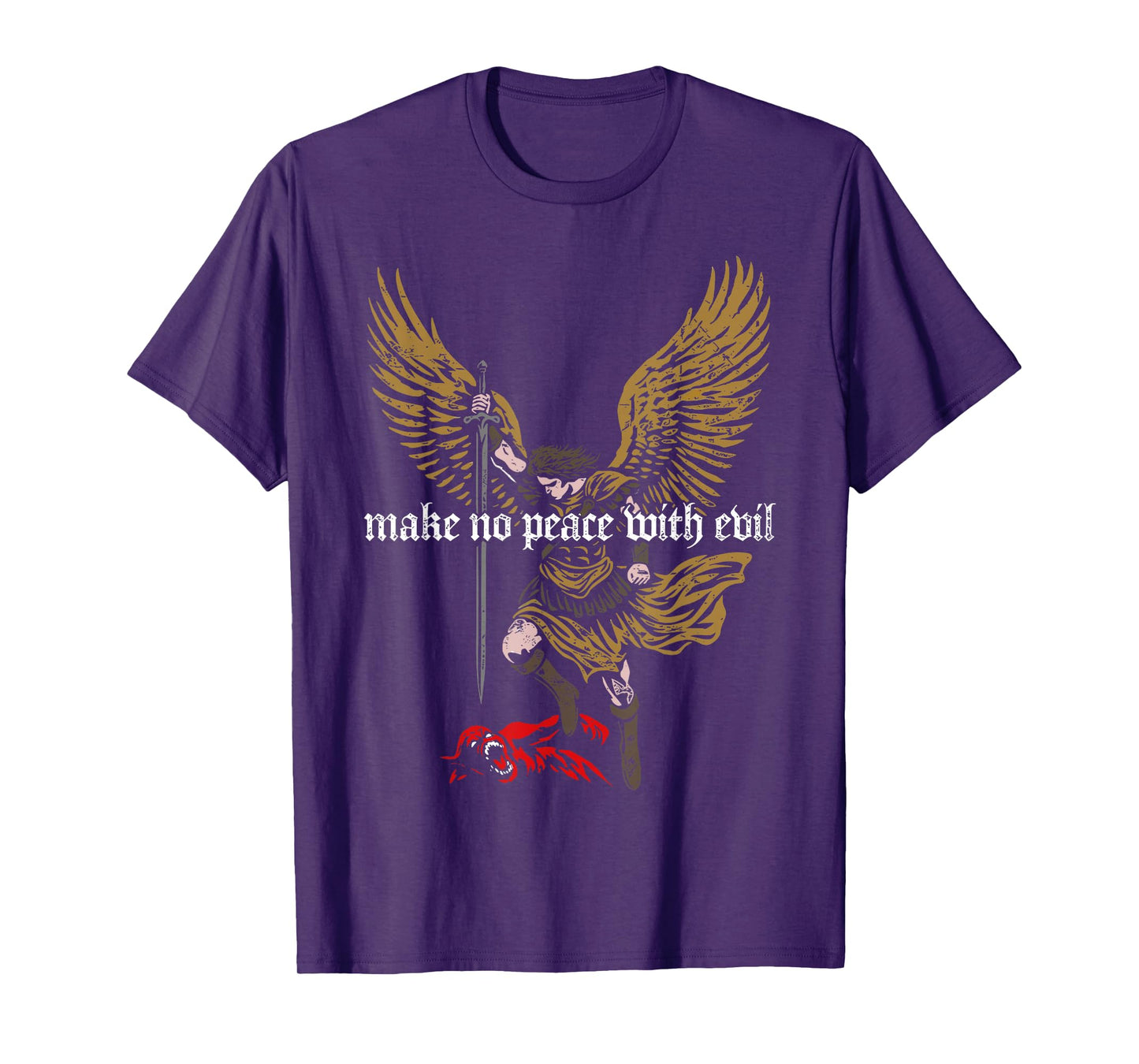 Make No Peace with Evil Archangel Michael Design T-Shirt