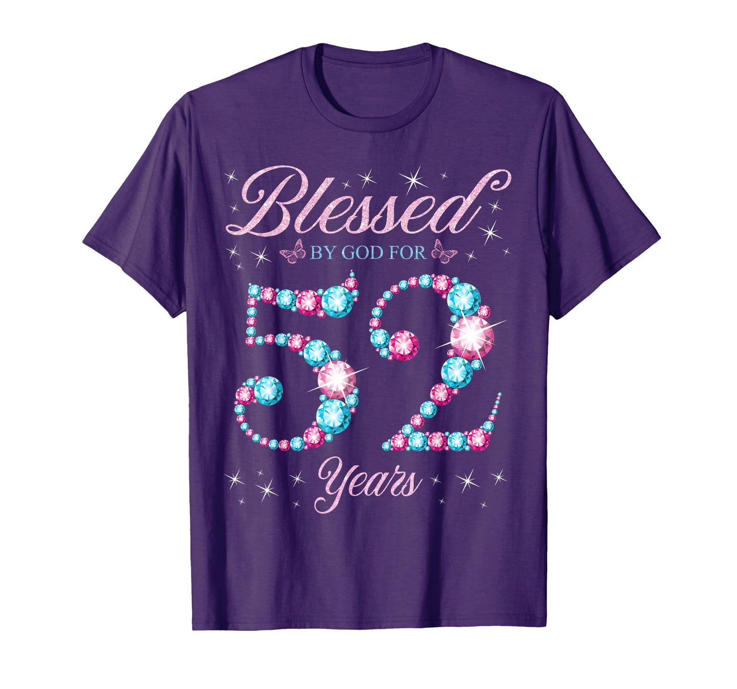 Blessed By God For 52 Years Old 52nd Birthday Woman Queen T-Shirt