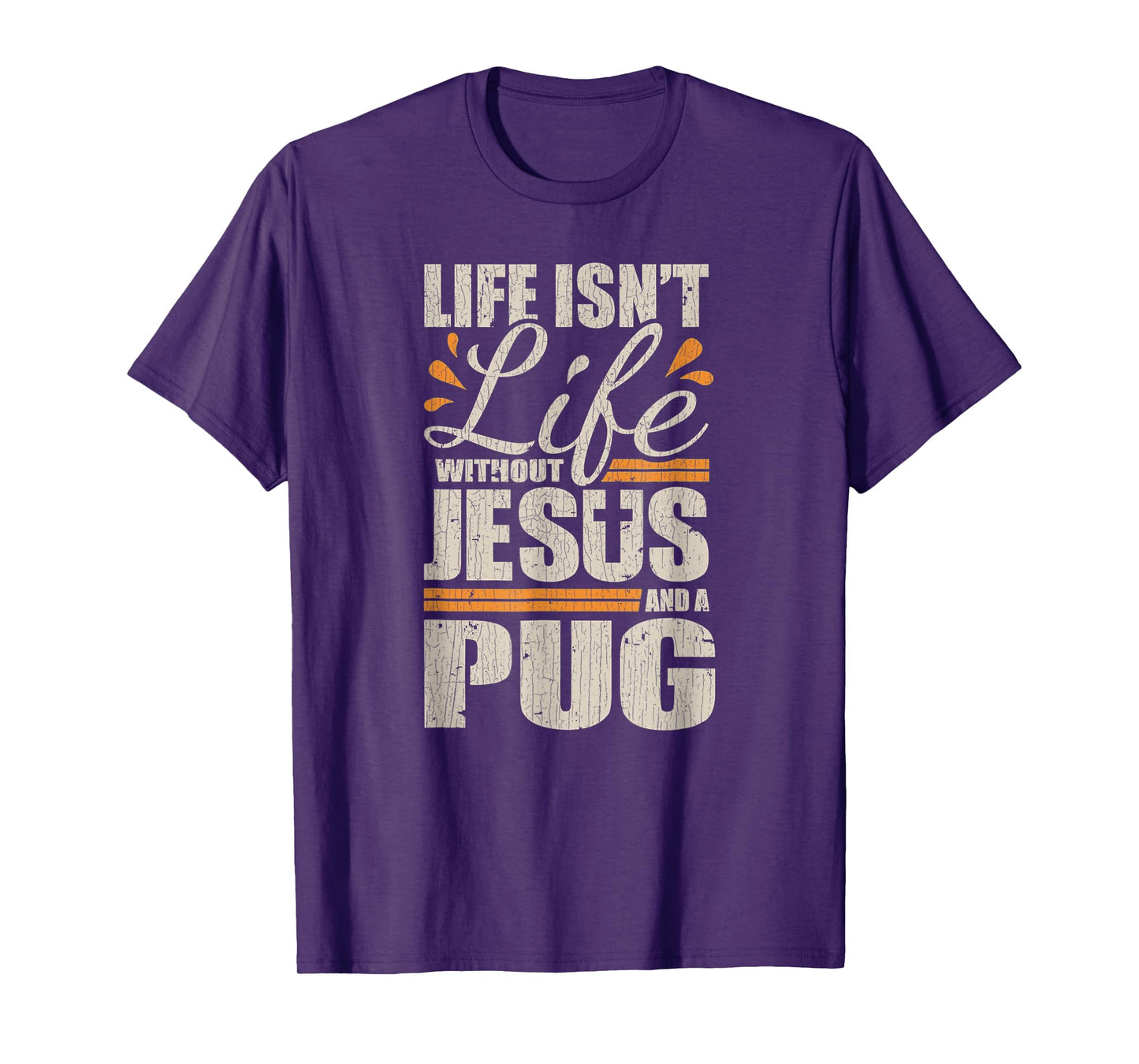 Vintage Retro Christian Pug Shirt Life with Jesus and a Pug T-Shirt