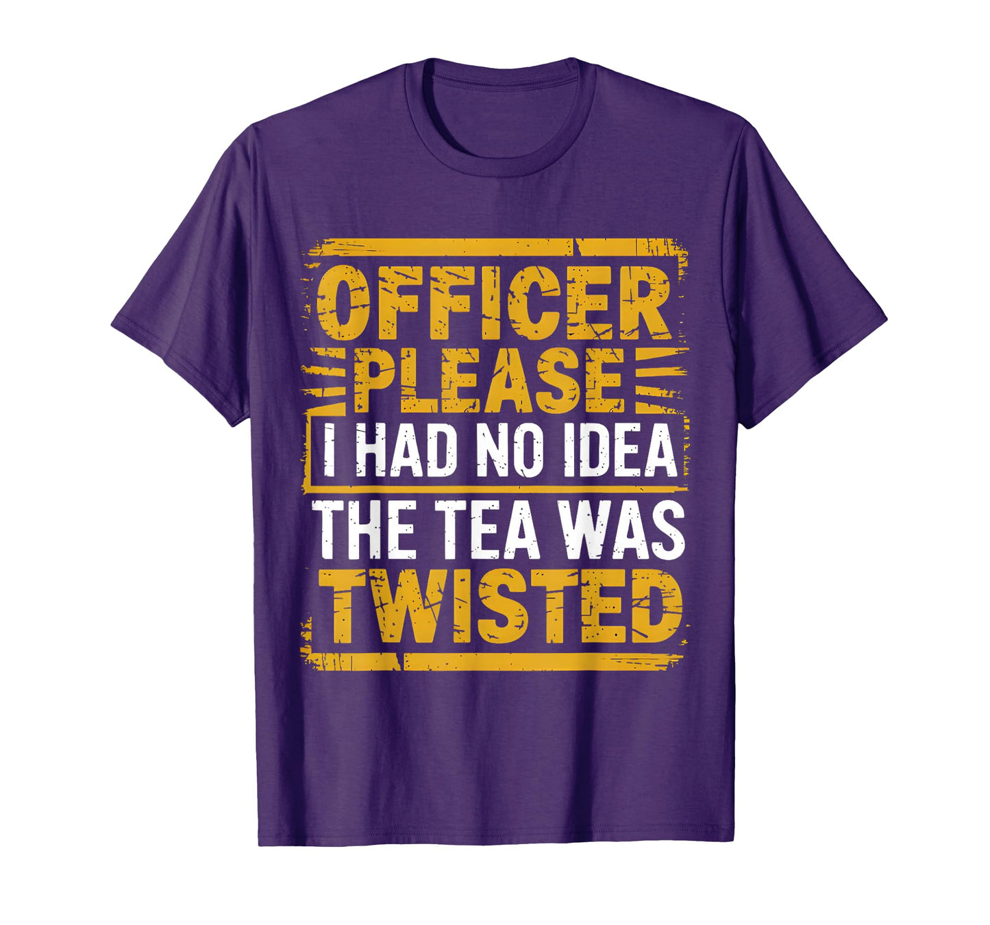 Retro Officer Please I Had No Idea The Tea Was Twisted Funny T-Shirt