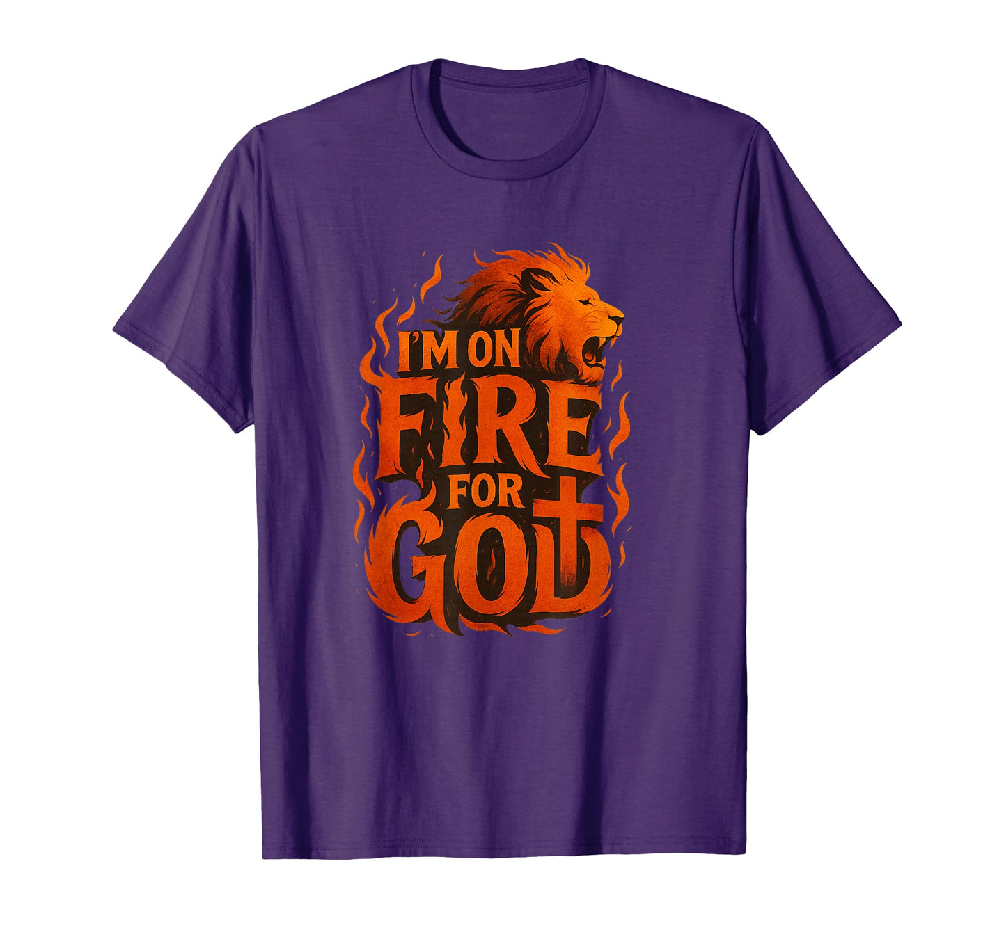 I'm On Fire For God Faith Prayer Grace Praise Bible T-Shirt