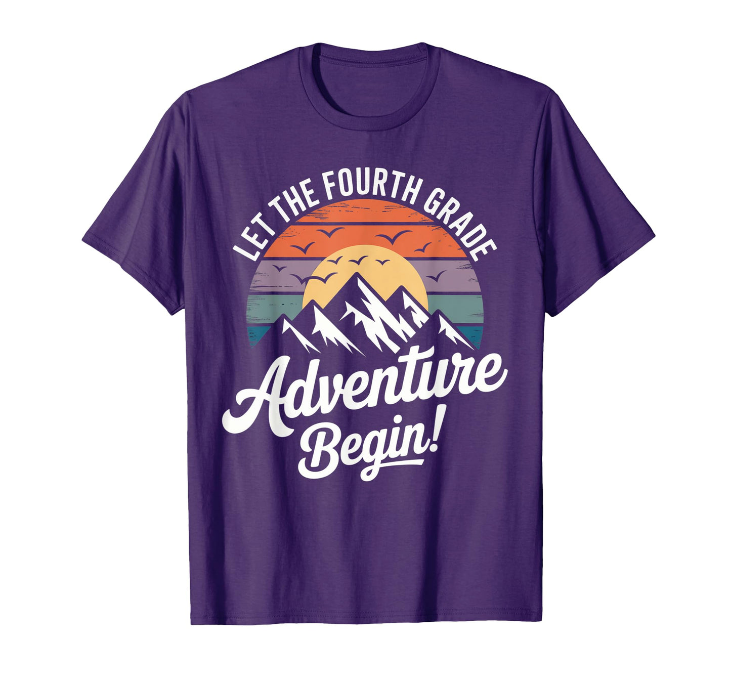 Let the 4th Grade Adventure Begin Fourth Grade Teacher T-Shirt