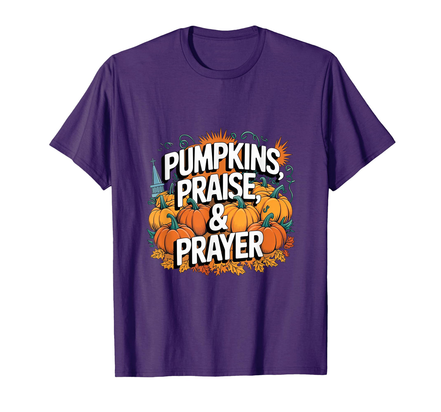 Pumpkins Praise Prayer Fall Christian Harvest Church Design T-Shirt