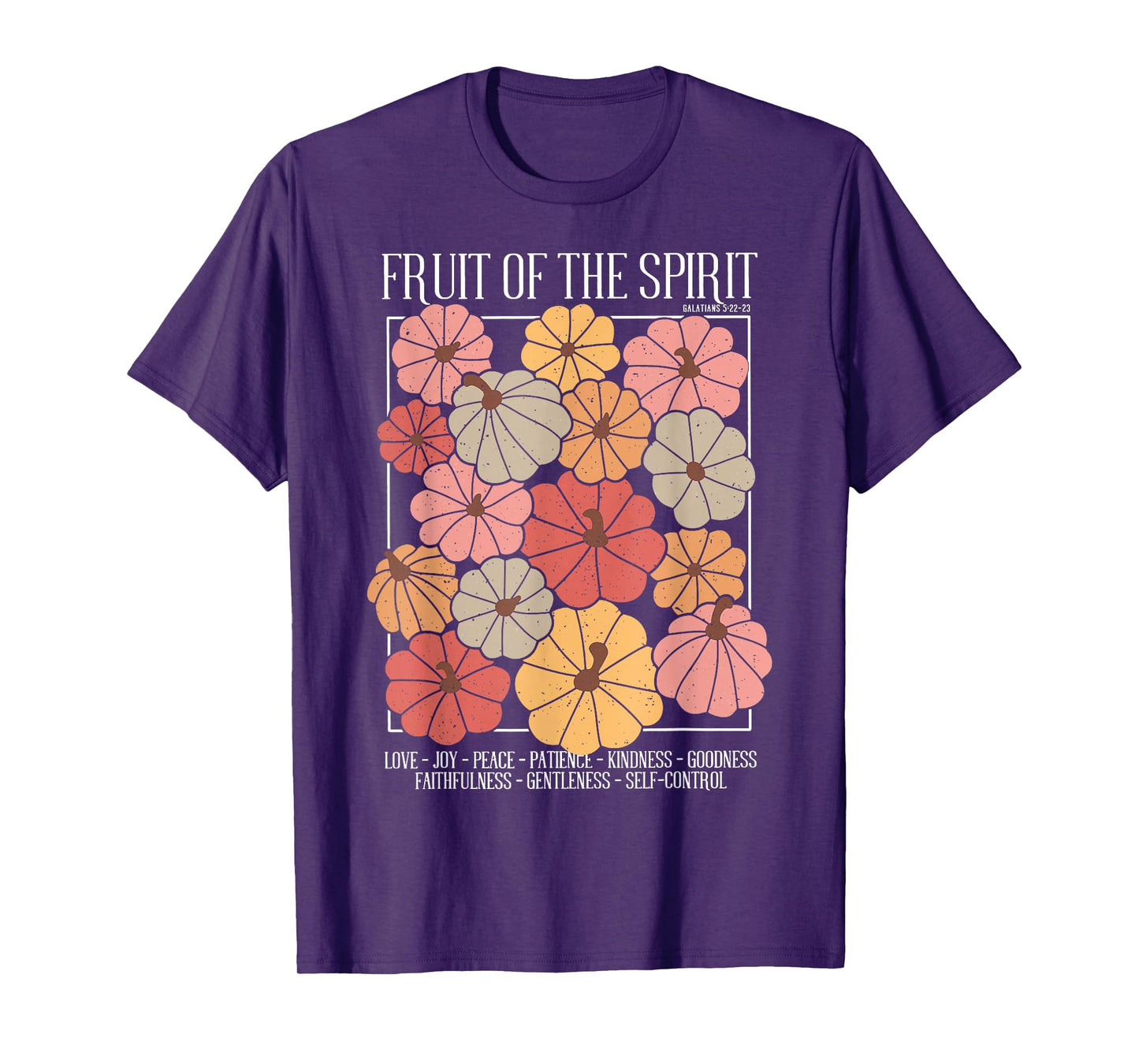 Fruit of the Spirit Christian Fall Pumpkin Galatians 5;22 T-Shirt