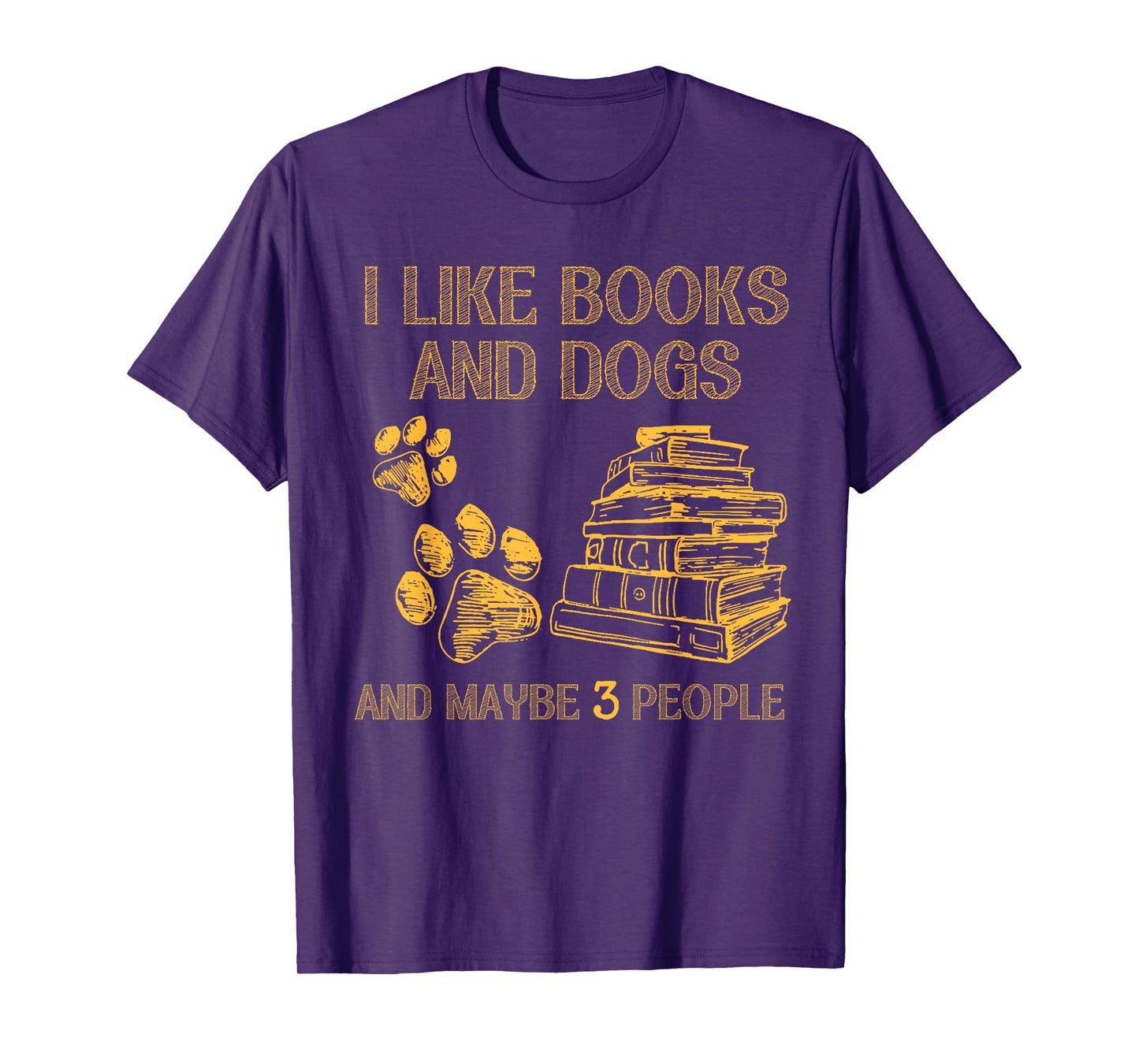 I Like Books And Dogs And Maybe 3 People Vintage Funny Sayin T-Shirt