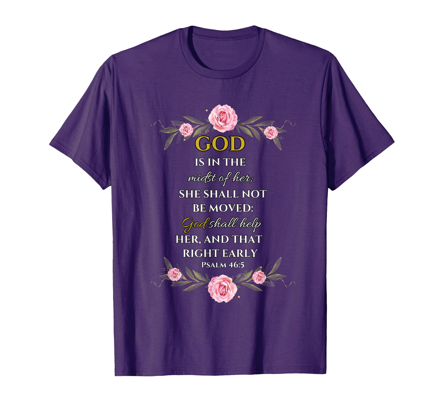 Psalm 46:5 God is in The Midst of Her T-Shirt