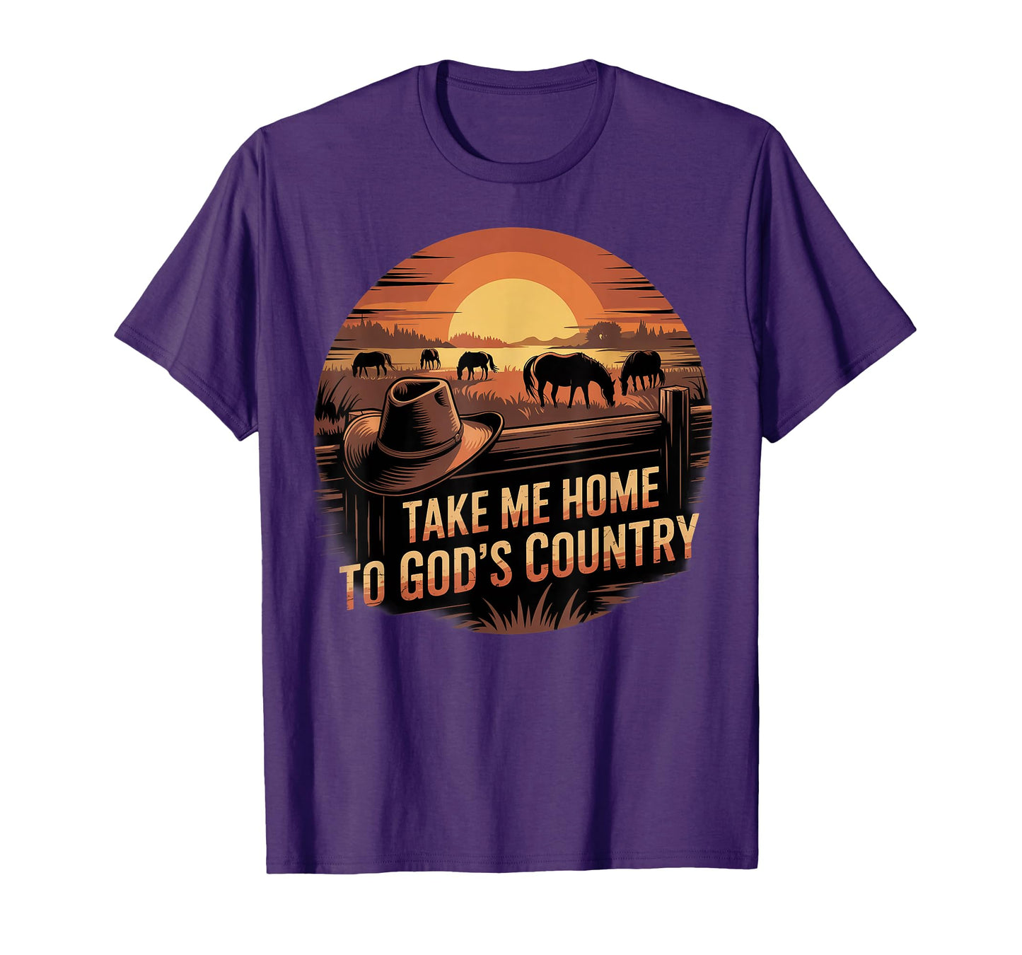 Sunset Cowboy Hat Take Me Home to God’s Good Country T-Shirt