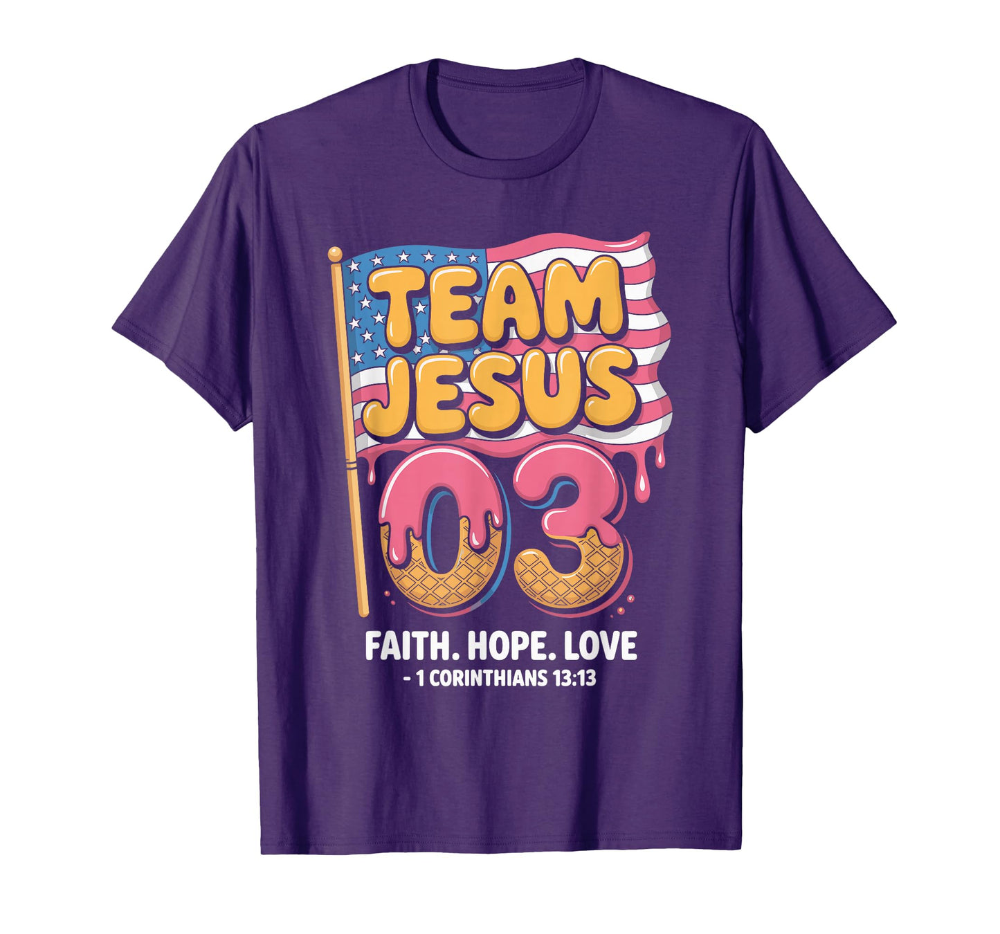 Christian - Team Jesus 03 Faith Hope Love T-Shirt