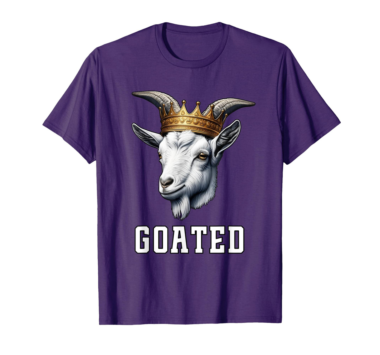 GOATED Funny Goat Wearing Crown Sarcastic Greatest Meme T-Shirt