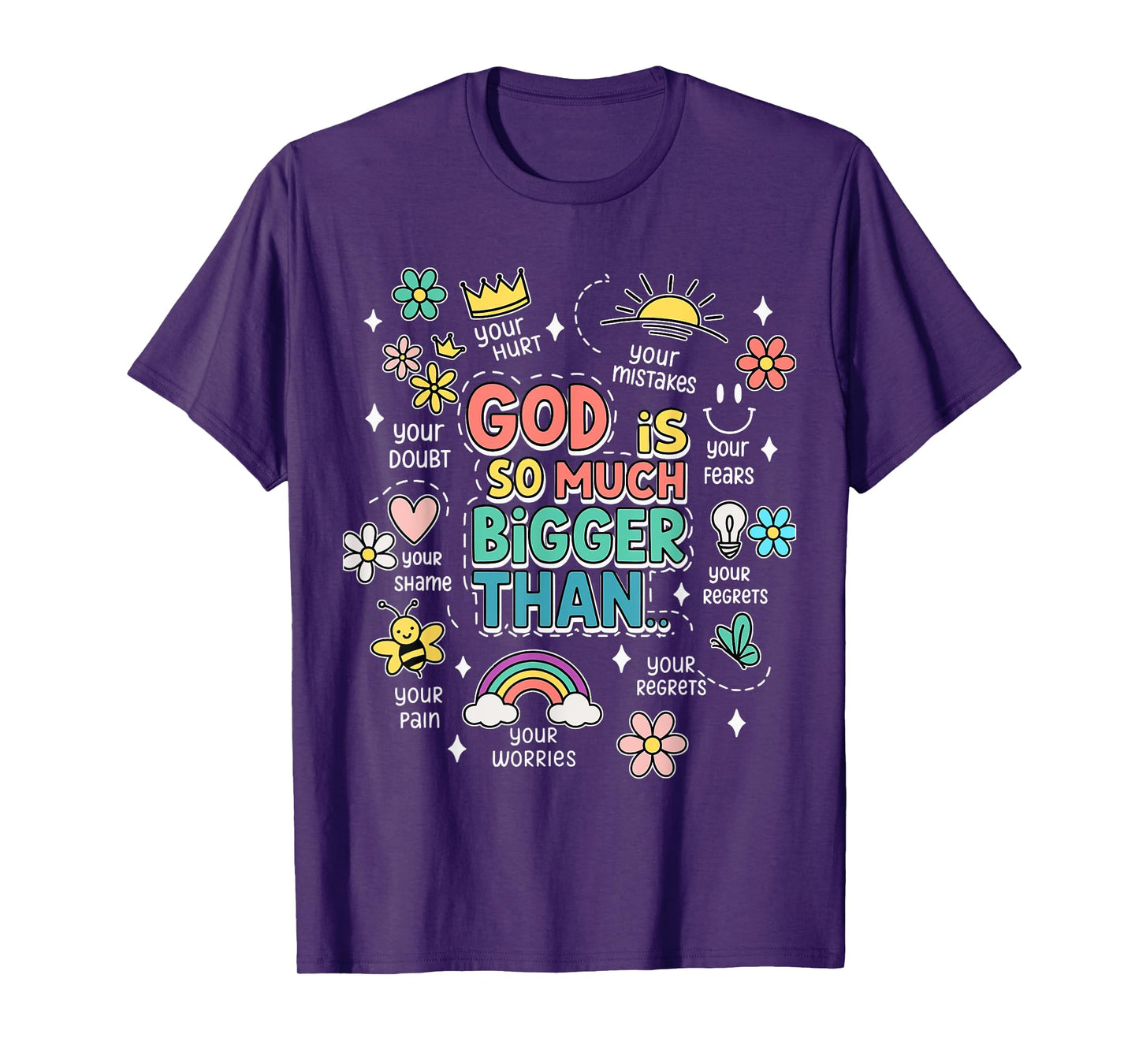 God Is Bigger Than Your Doubts Christian Quote T-Shirt