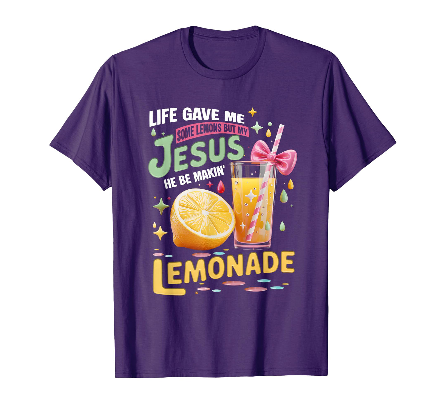 Life Gave Me Lemons But Jesus Makes Lemonade Christian Faith T-Shirt